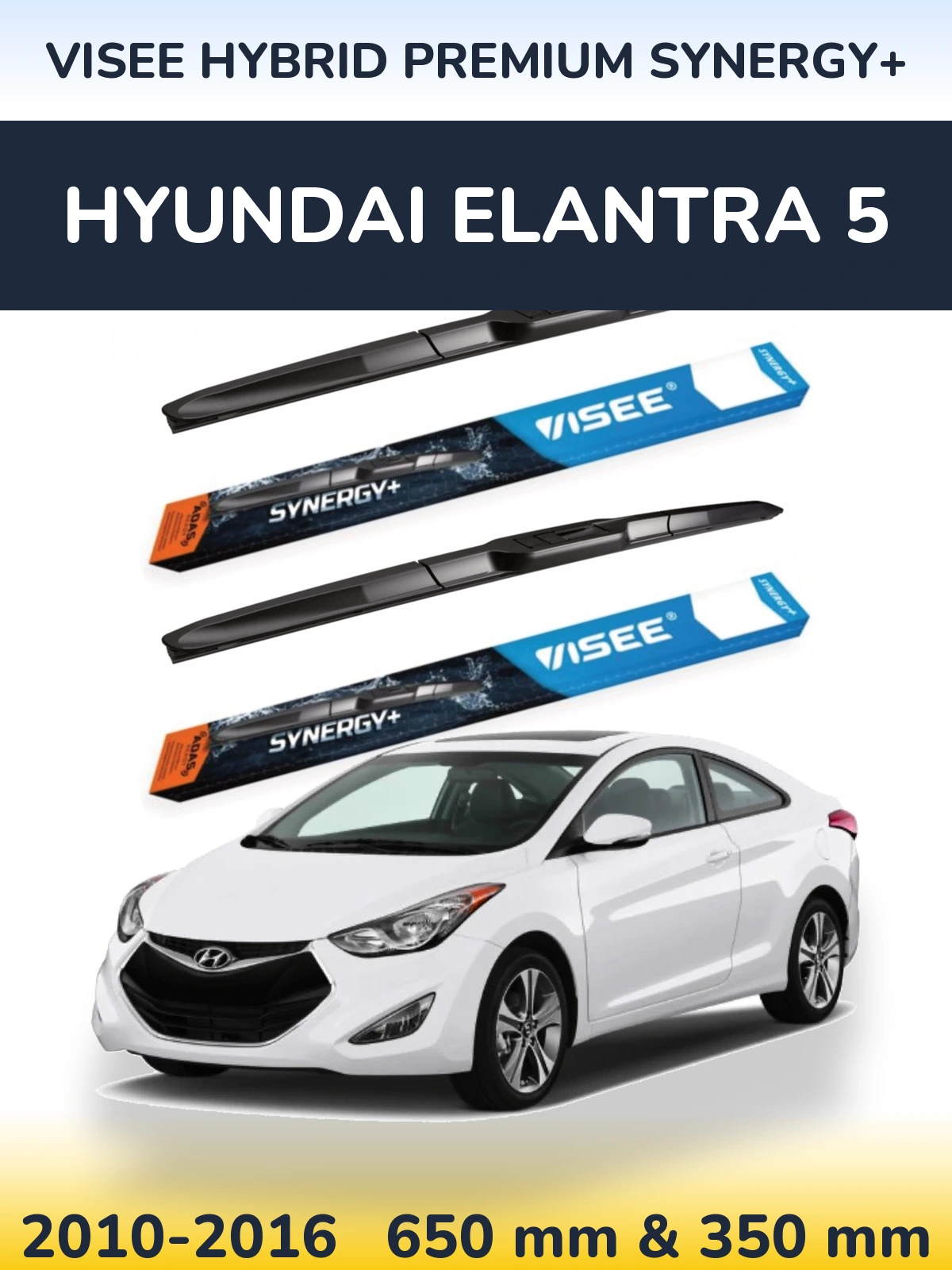 Torkarblad VISEE HYBRID PREMIUM SYNERGY+ för Hyundai Elantra 5
