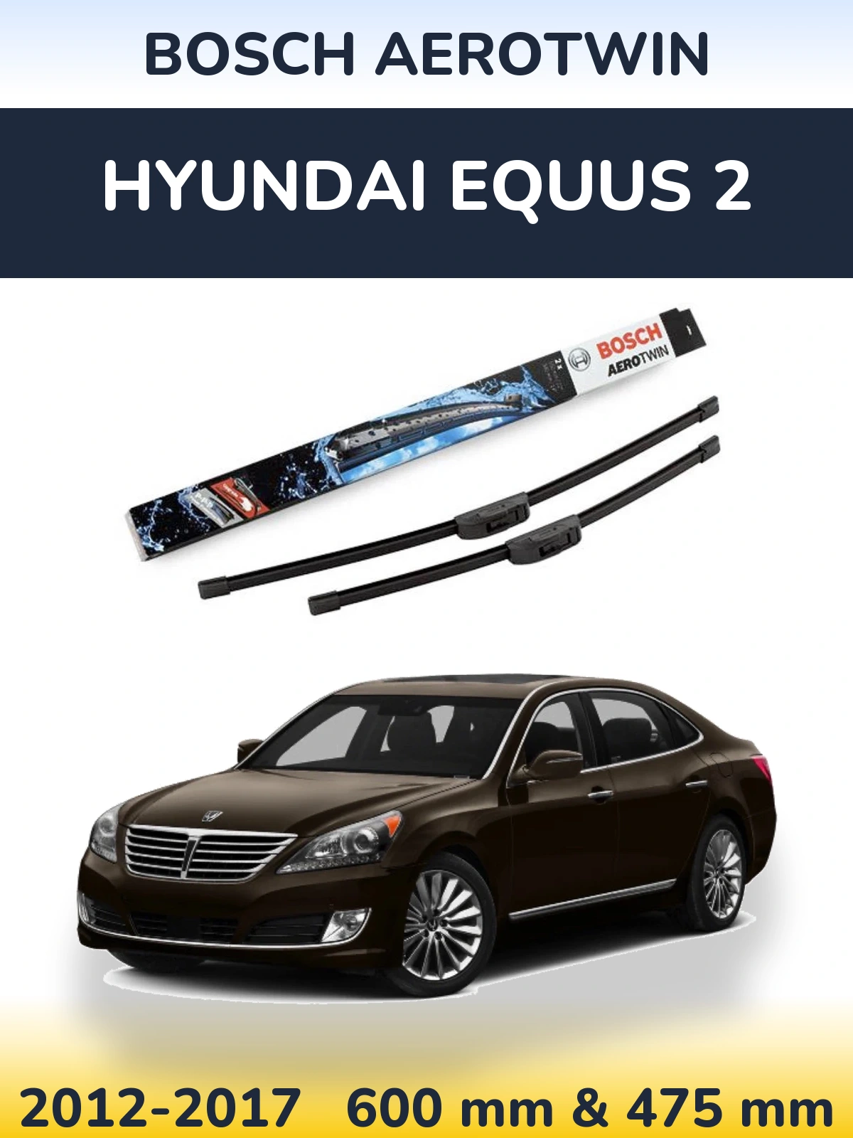 Torkarblad BOSCH AeroTwin för Hyundai Equus 2