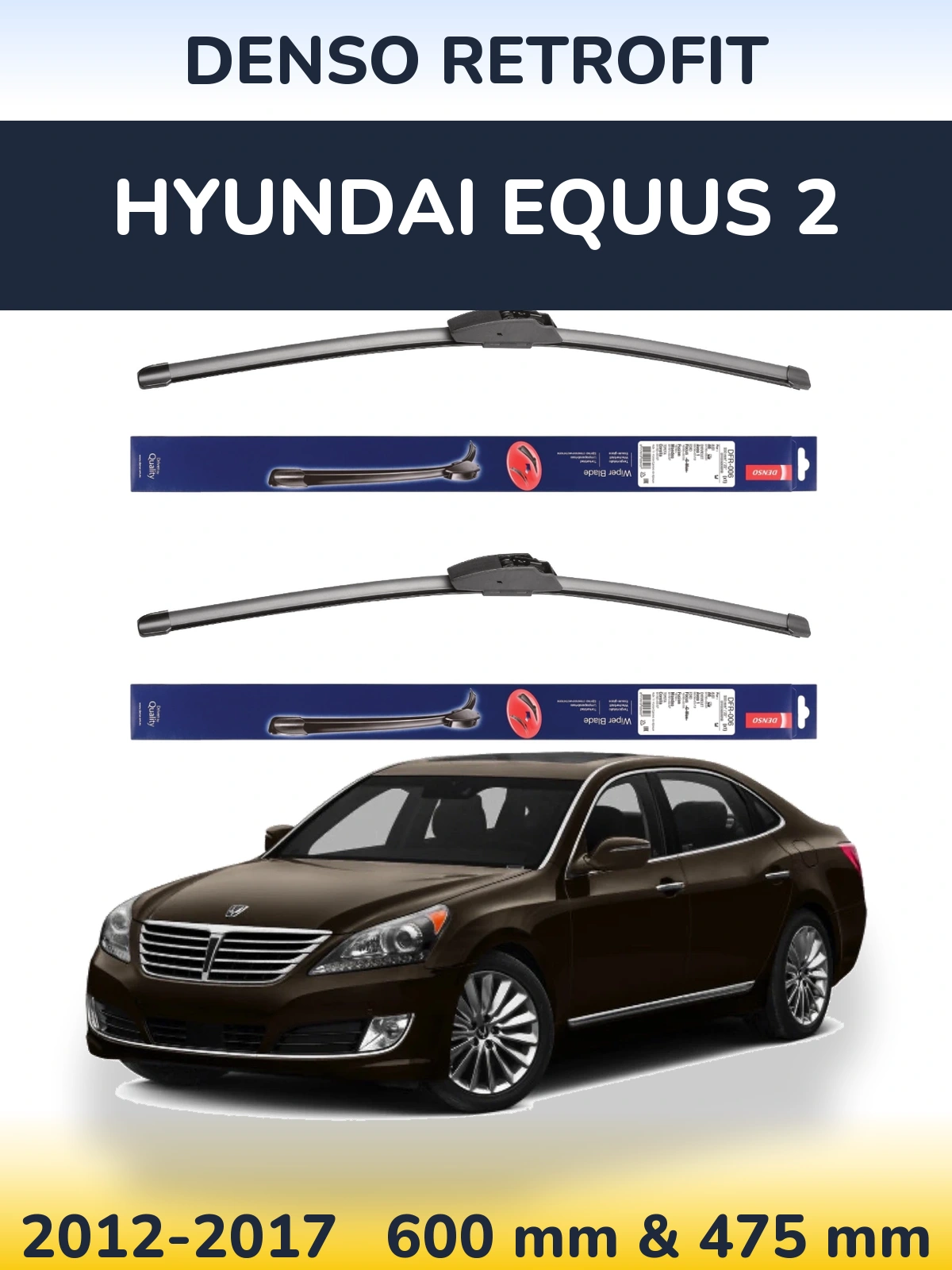 Torkarblad Denso Retrofit för Hyundai Equus 2