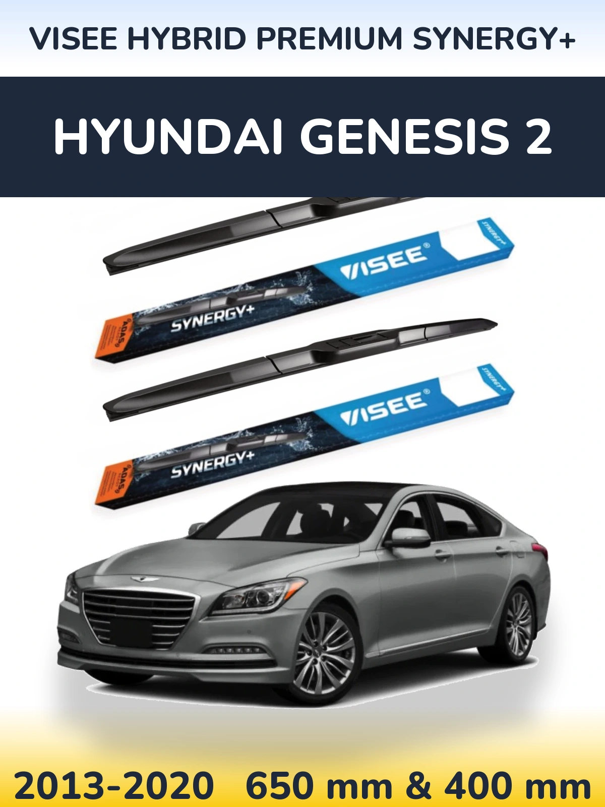 Torkarblad VISEE HYBRID PREMIUM SYNERGY+ för Hyundai Genesis 2