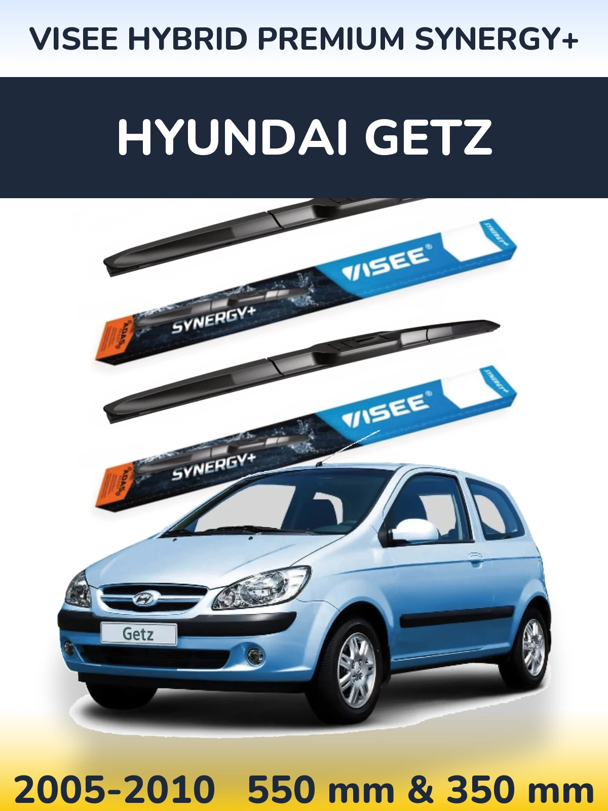 Torkarblad VISEE HYBRID PREMIUM SYNERGY+ för Hyundai Getz