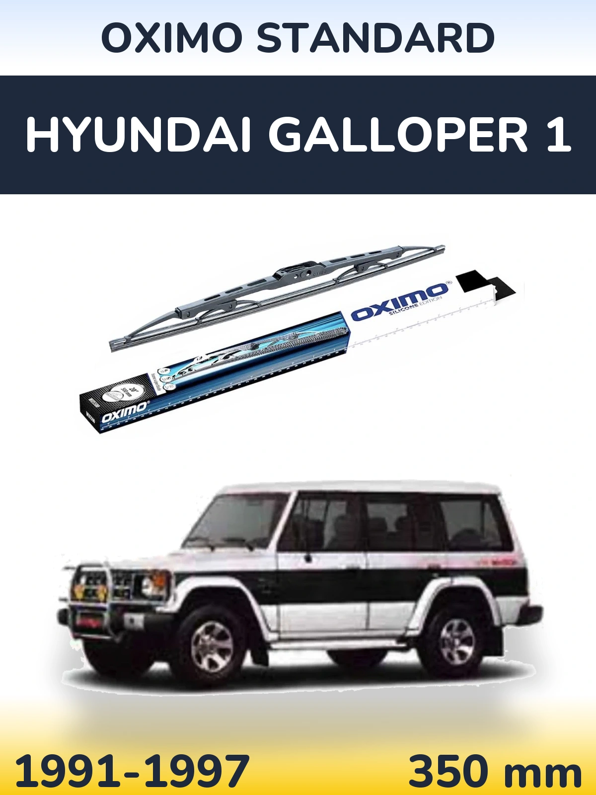 Torkarblad Oximo Standard för Hyundai Galloper 1