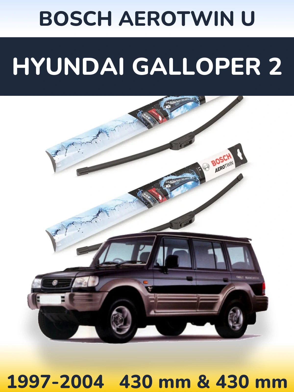 Torkarblad BOSCH AeroTwin U för Hyundai Galloper 2