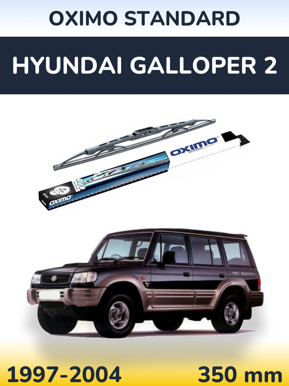 Torkarblad Oximo Standard för Hyundai Galloper 2
