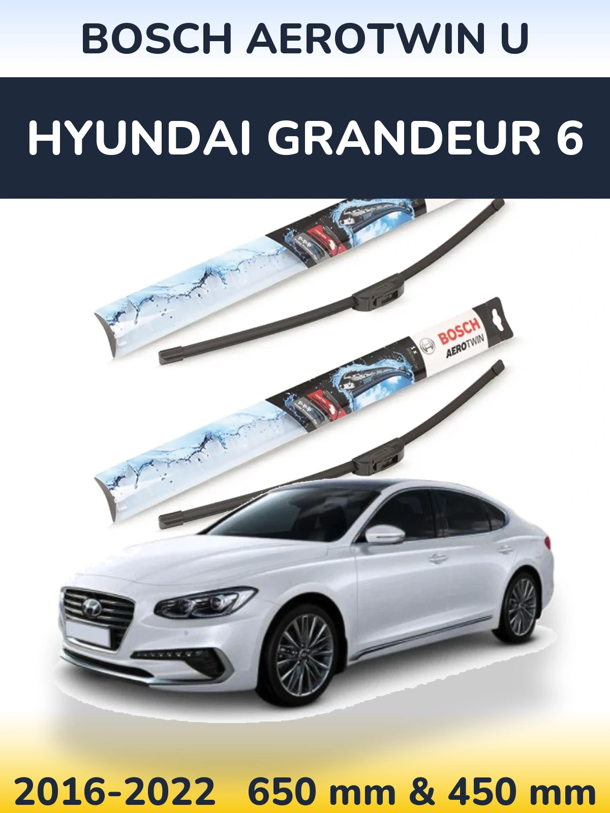 Front wiper blade set BOSCH AeroTwin U 650 & 450 mm for Hyundai Grandeur 6 2016-2022