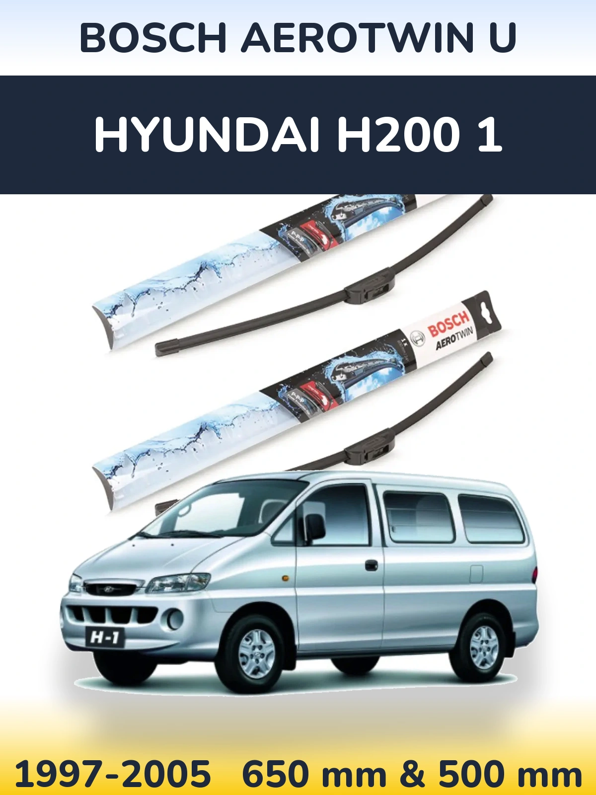 Комплект передних дворников BOSCH AeroTwin U 650 & 500 мм для Hyundai H200 1 1997-2005