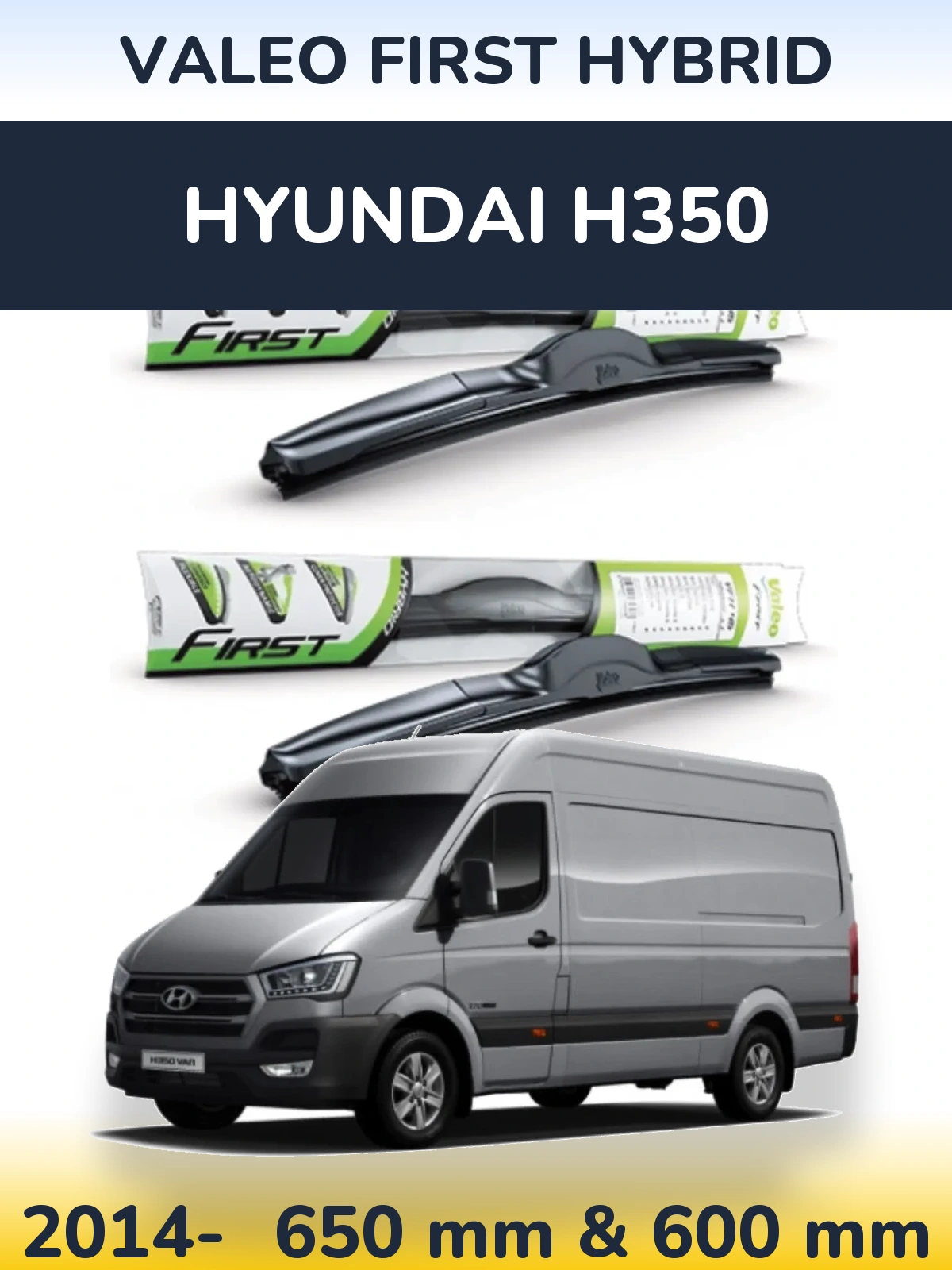 Torkarblad Valeo First Hybrid för Hyundai H350