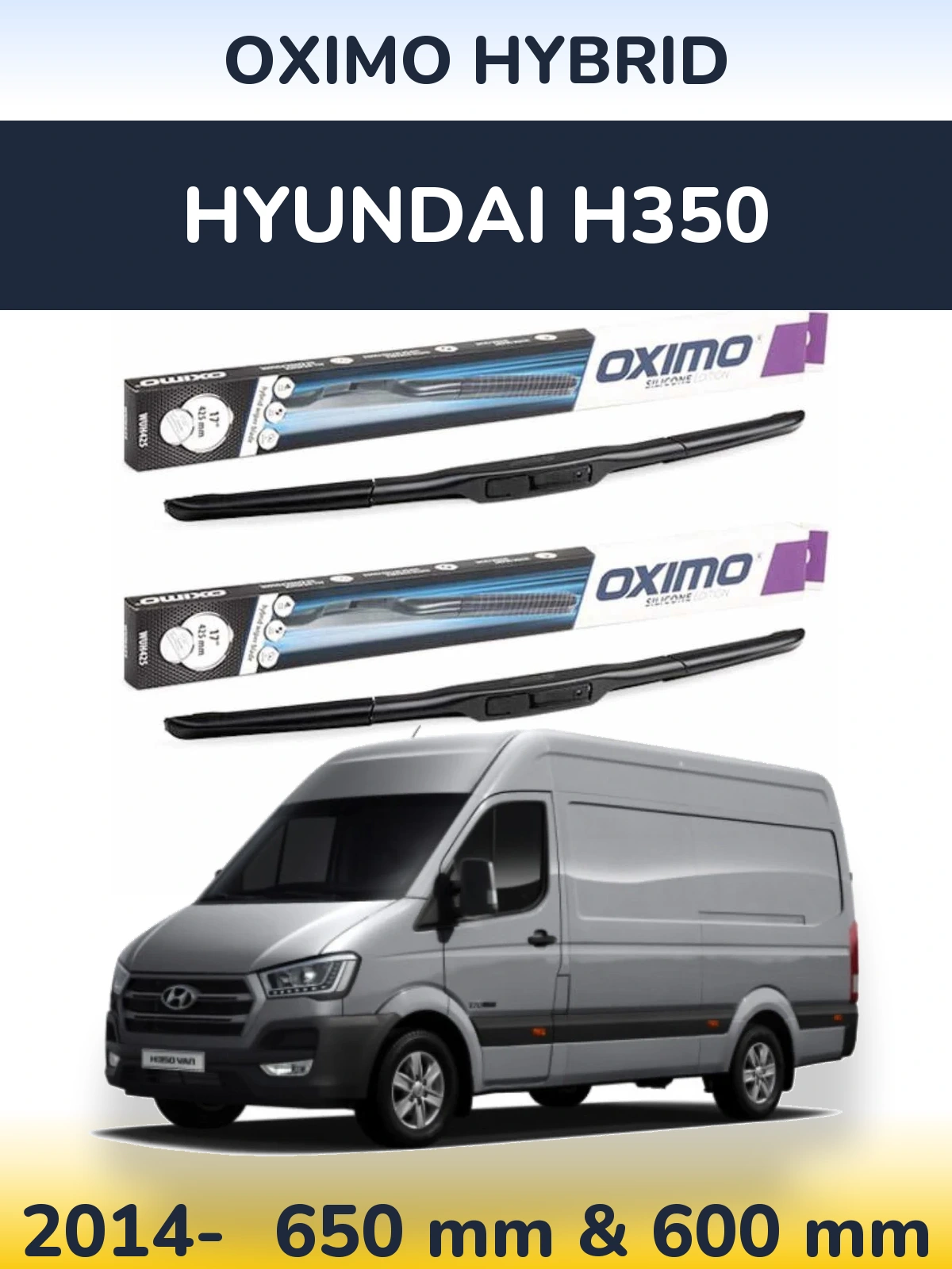 Torkarblad Oximo Hybrid för Hyundai H350