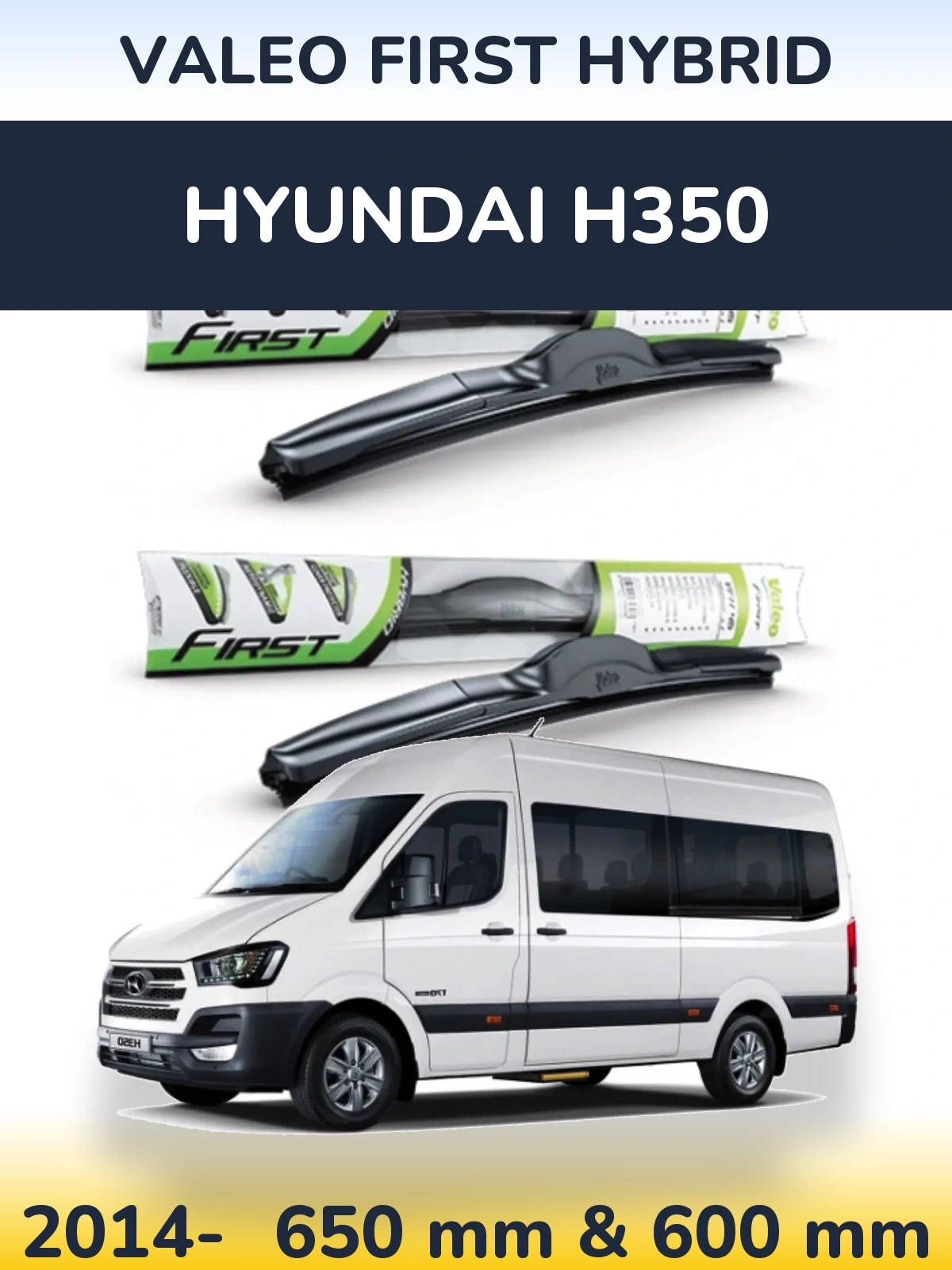 Torkarblad Valeo First Hybrid för Hyundai H350