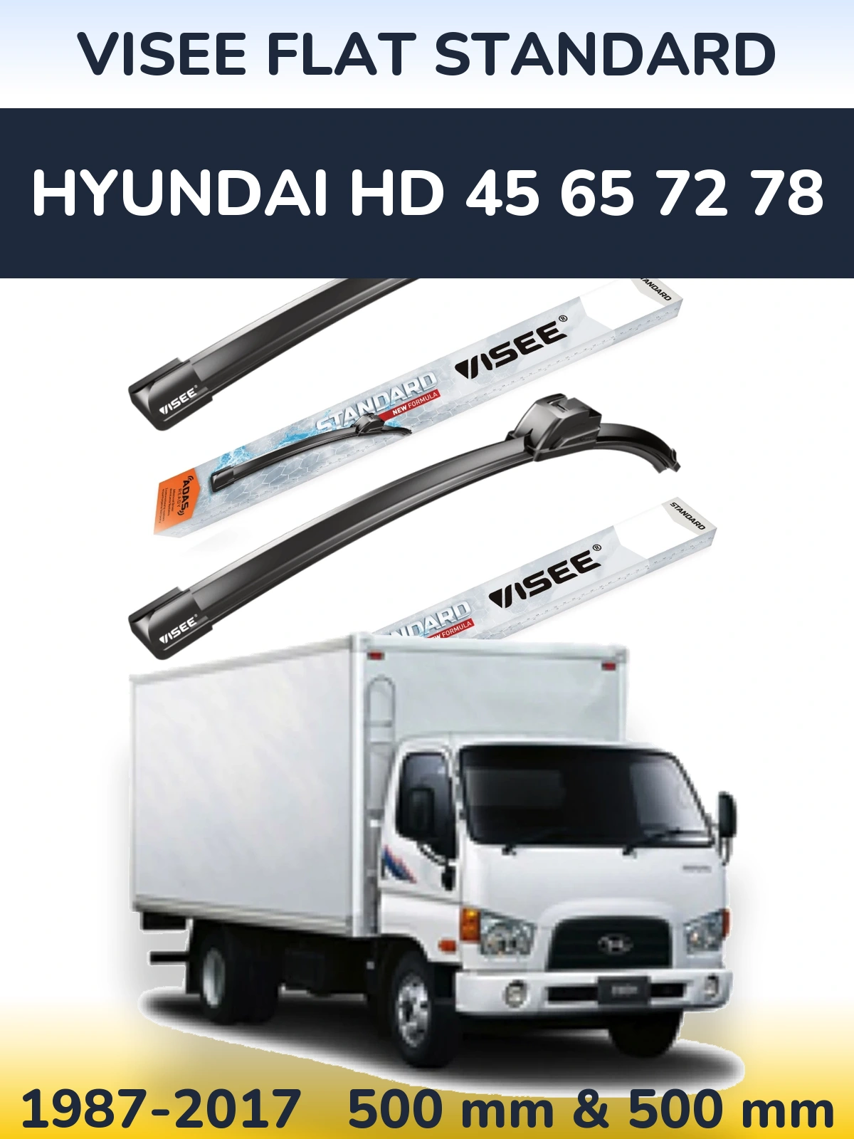 Torkarblad VISEE FLAT STANDARD för Hyundai HD 45 65 72 78