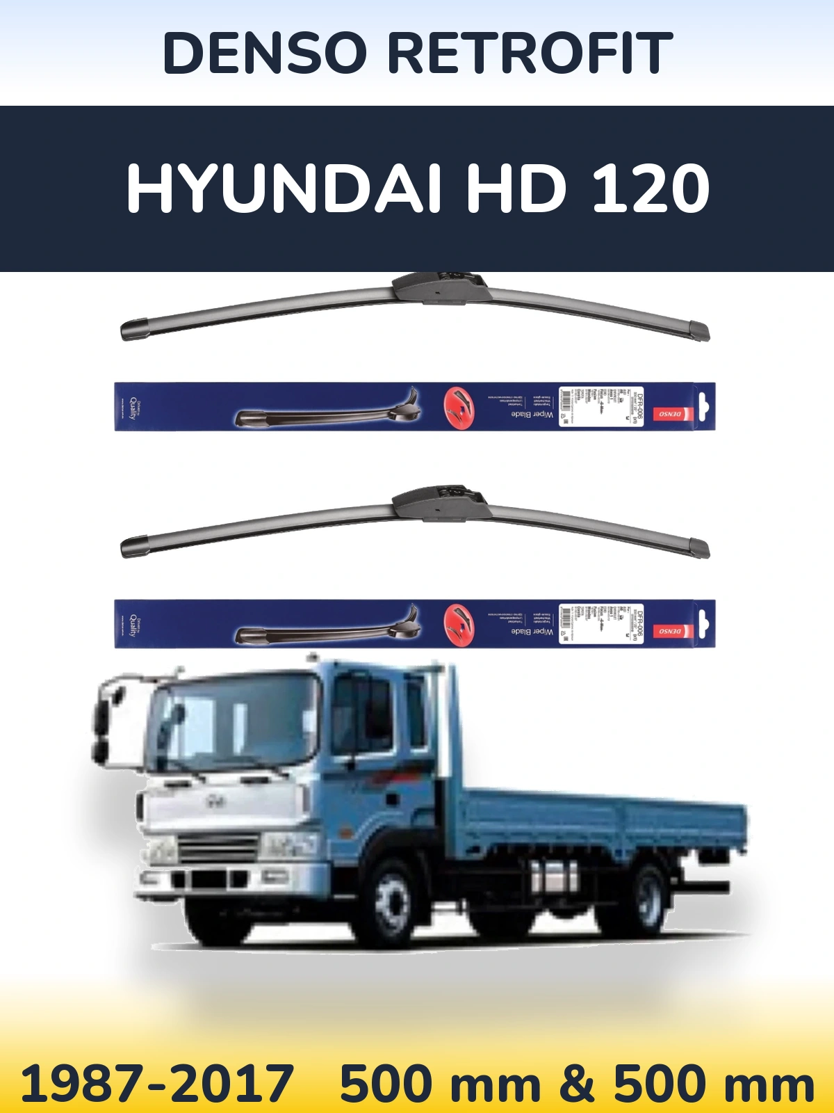 Front wiper blade set Denso Retrofit 500 & 500 mm for Hyundai HD 120 1987-2017