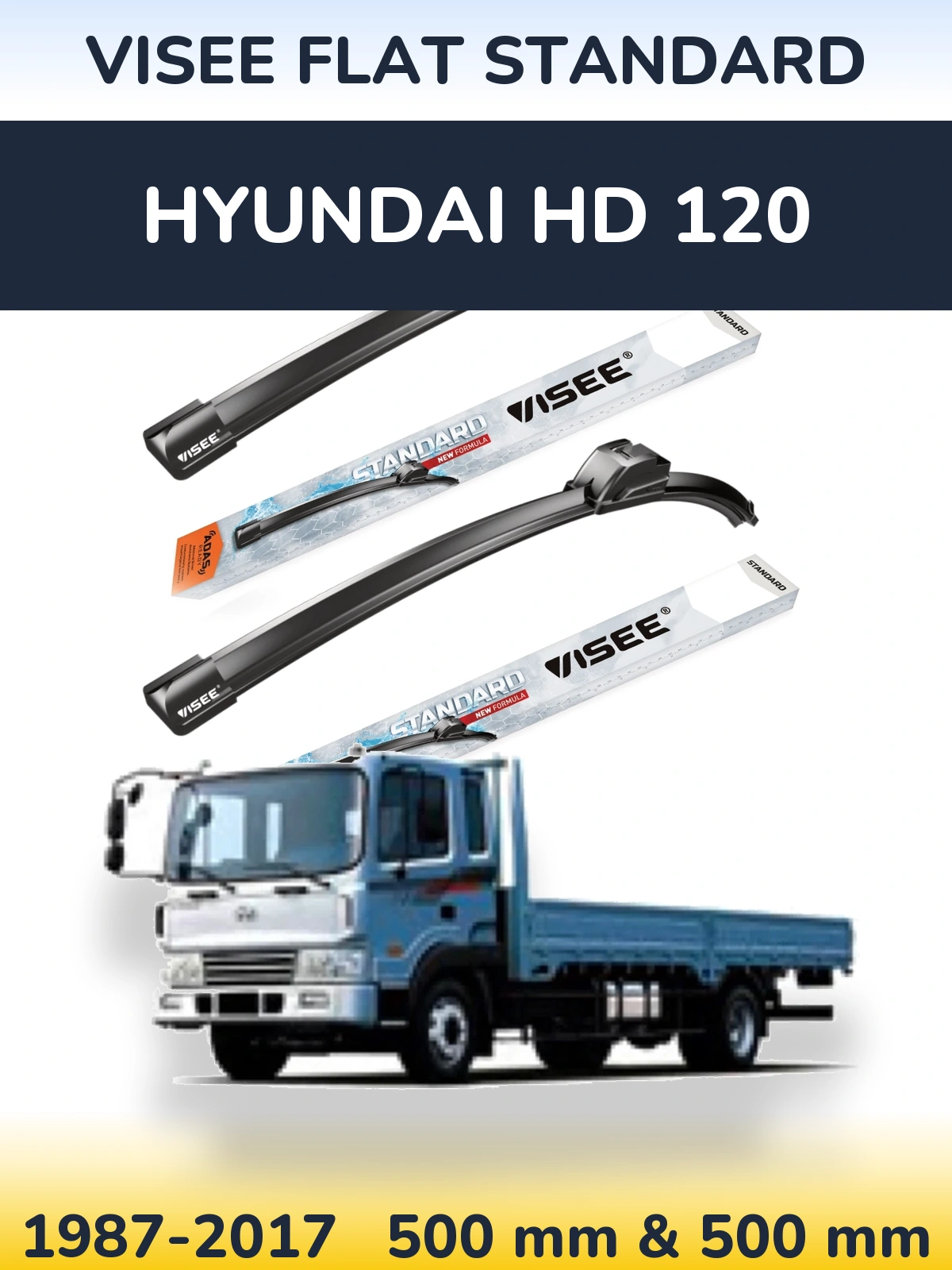 Torkarblad VISEE FLAT STANDARD för Hyundai HD 120