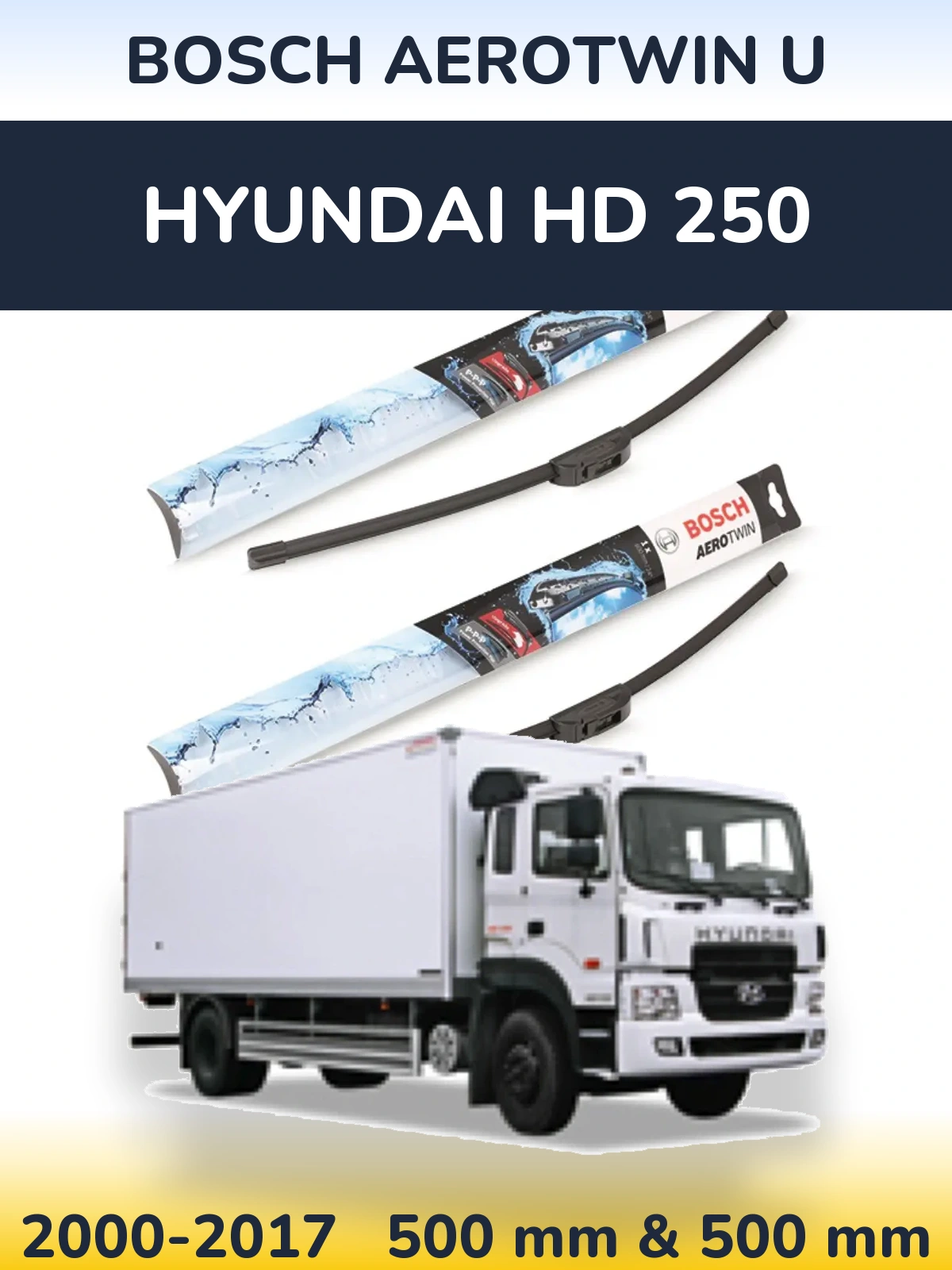 Torkarblad BOSCH AeroTwin U för Hyundai HD 250