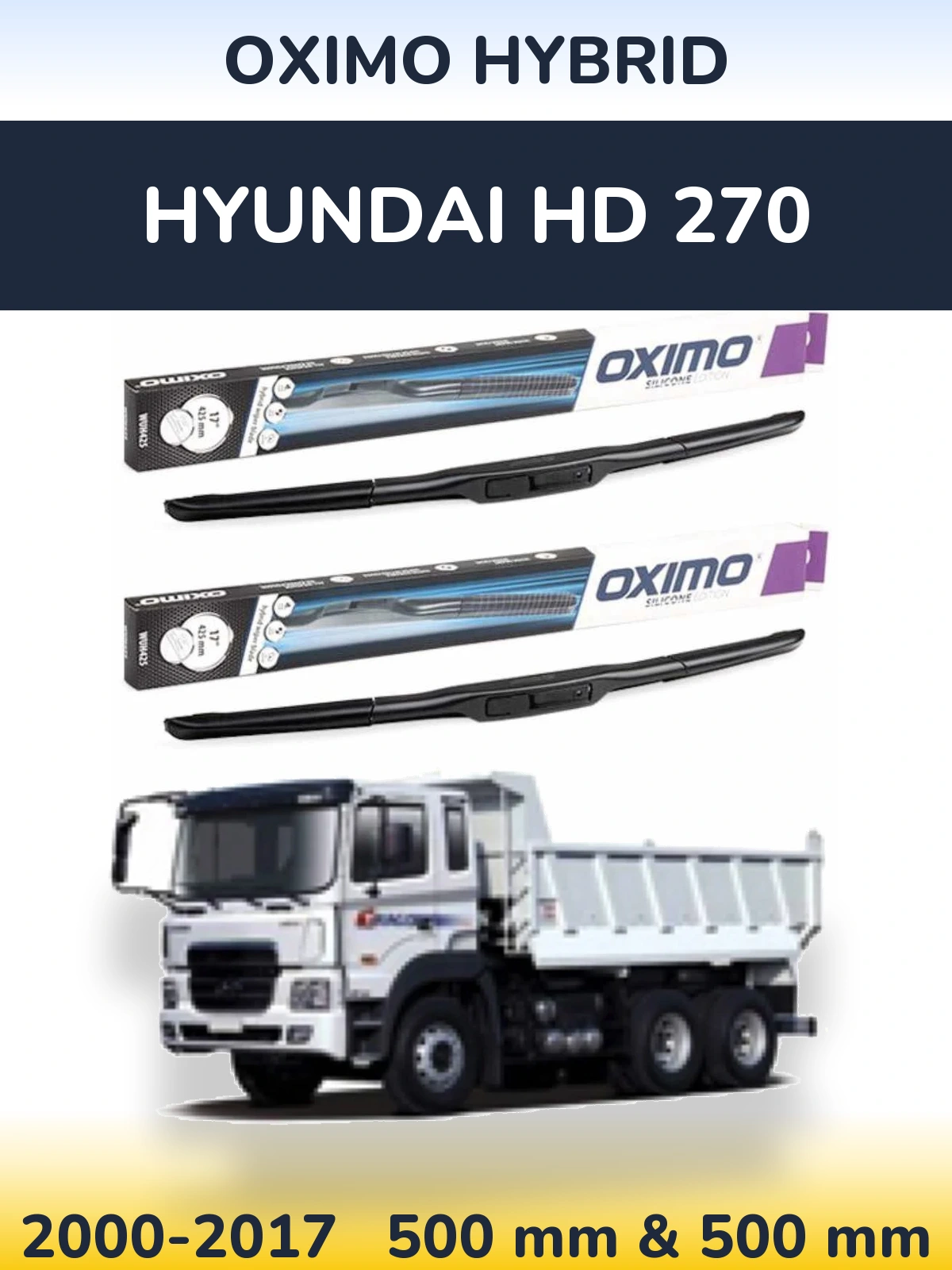 Torkarblad Oximo Hybrid för Hyundai HD 270