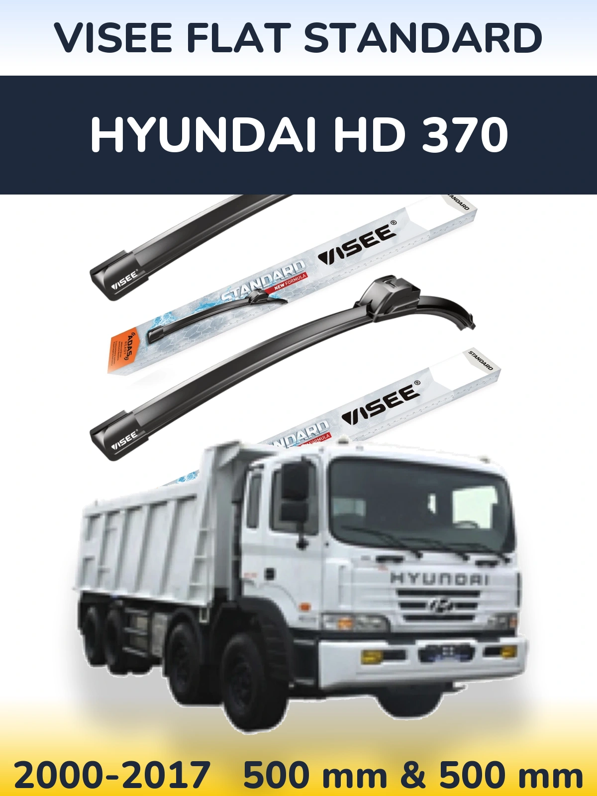 Torkarblad VISEE FLAT STANDARD för Hyundai HD 370