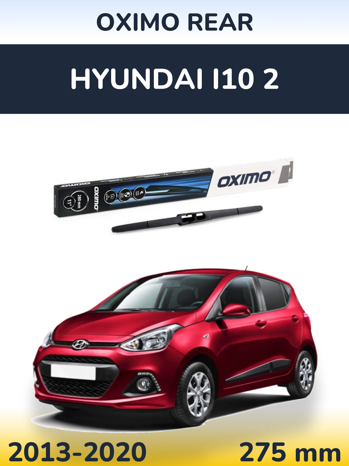Torkarblad Oximo Rear för Hyundai i10 2