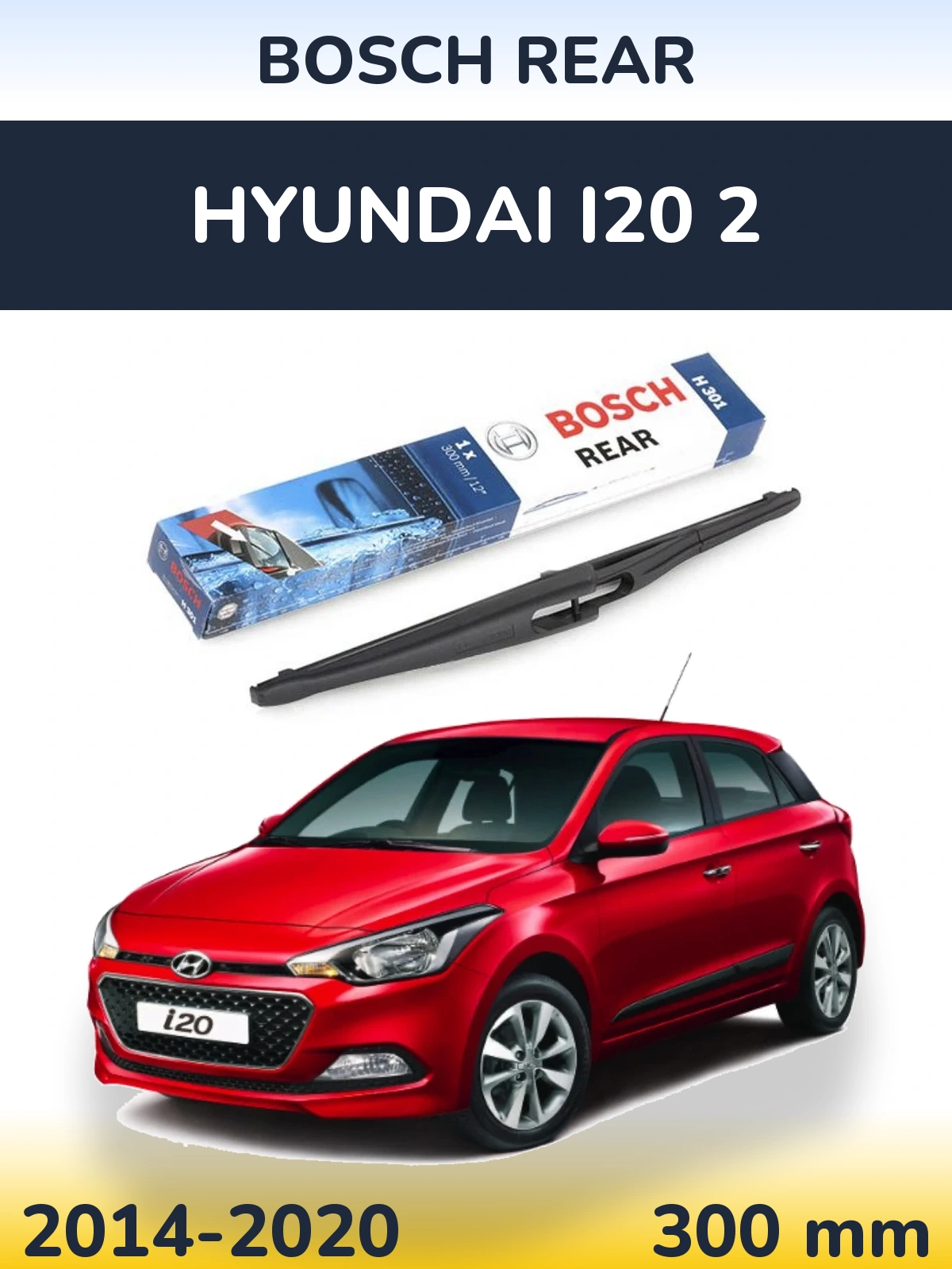 Torkarblad BOSCH Rear för Hyundai i20 2