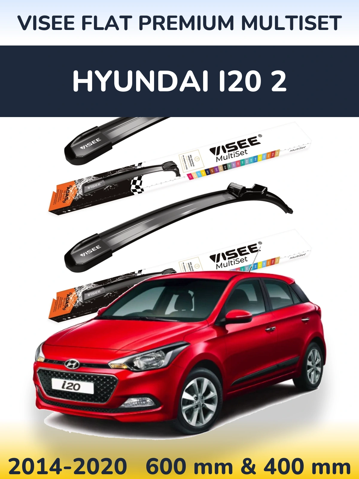 Torkarblad VISEE FLAT PREMIUM MultiSet för Hyundai i20 2