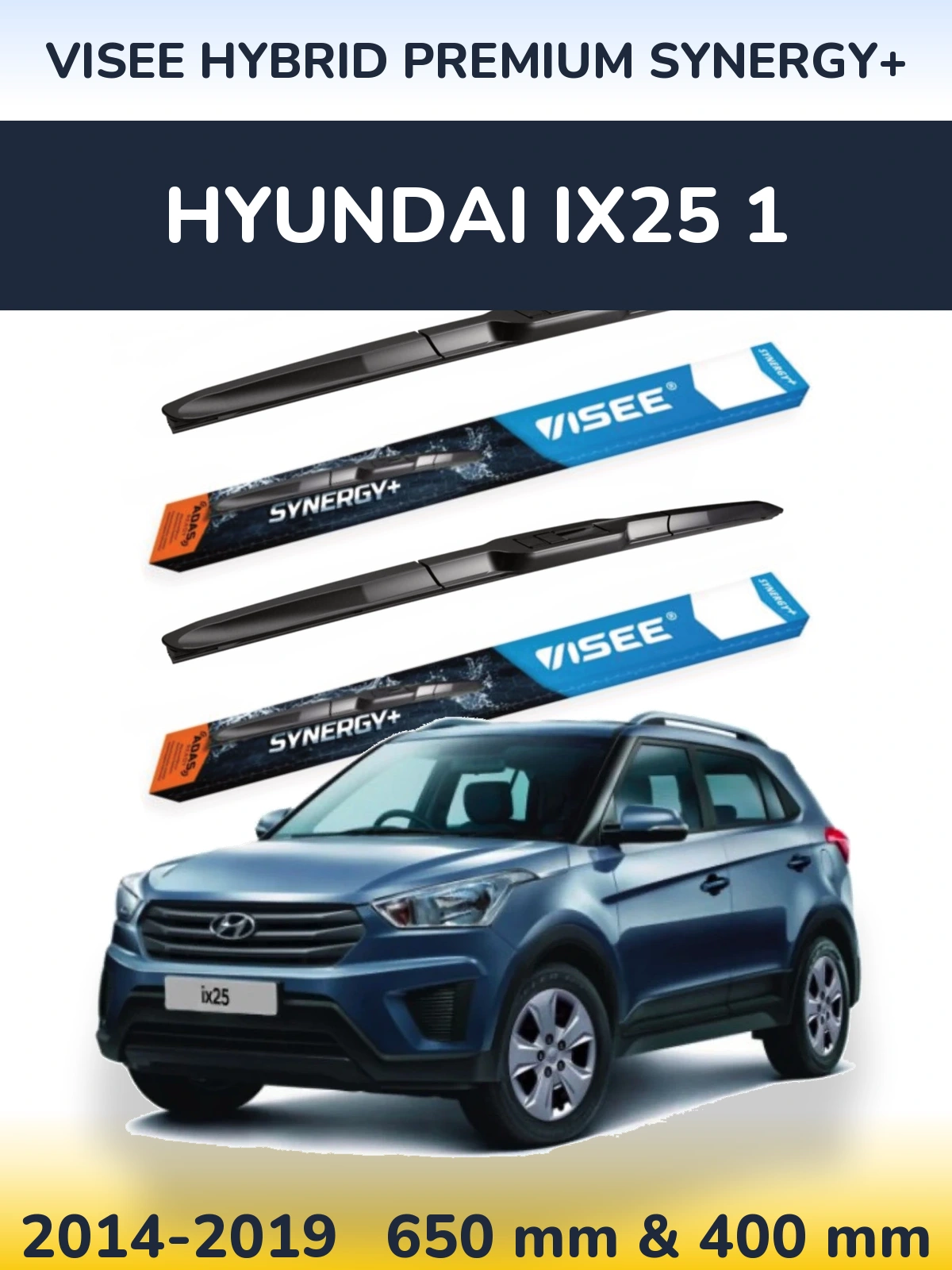Комплект передних дворников VISEE HYBRID PREMIUM SYNERGY+ 650 & 400 мм для Hyundai ix25 1 2014-2019