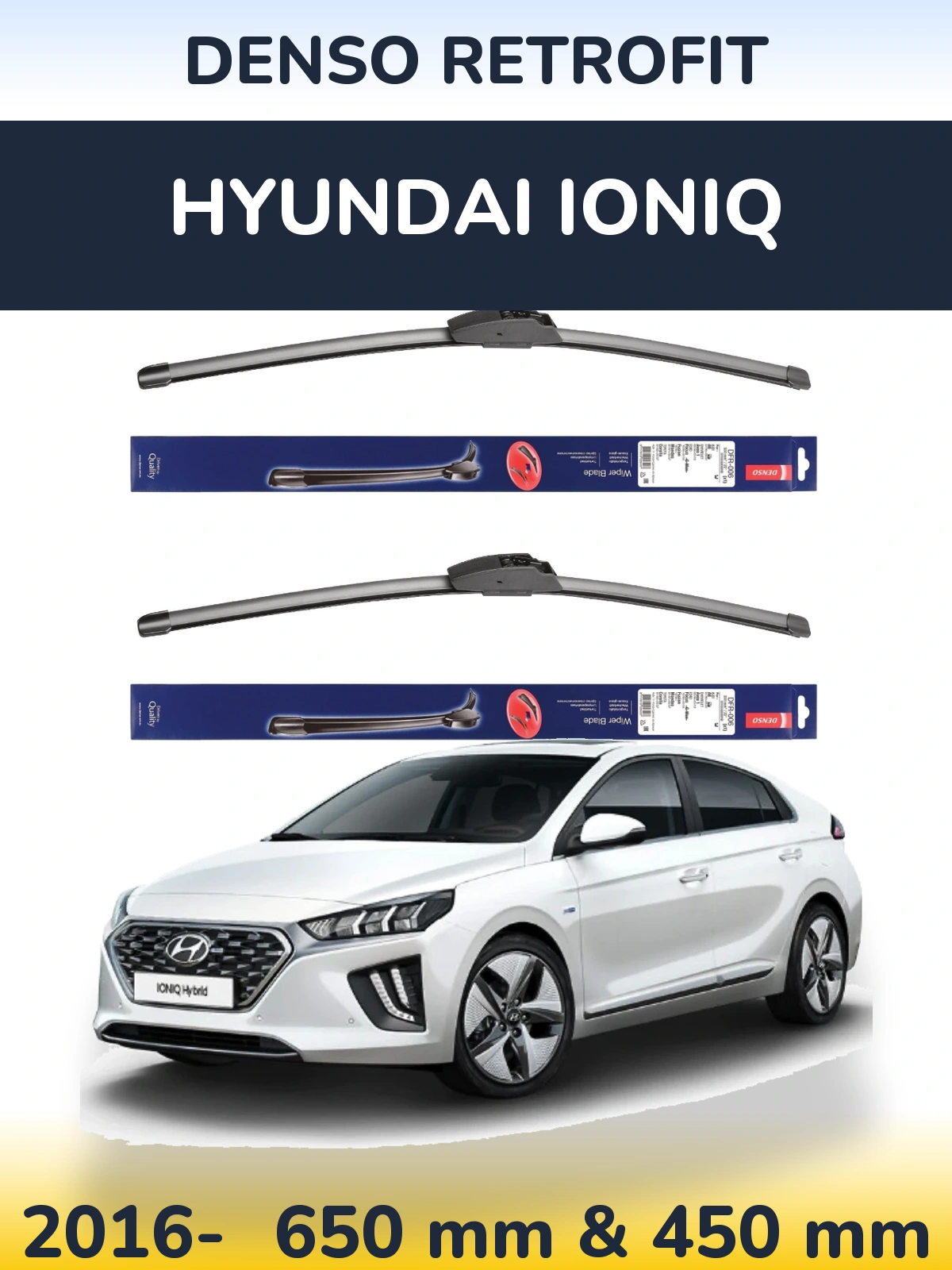 Комплект передних дворников Denso Retrofit 650 & 450 мм для Hyundai IONIQ 2016-2026
