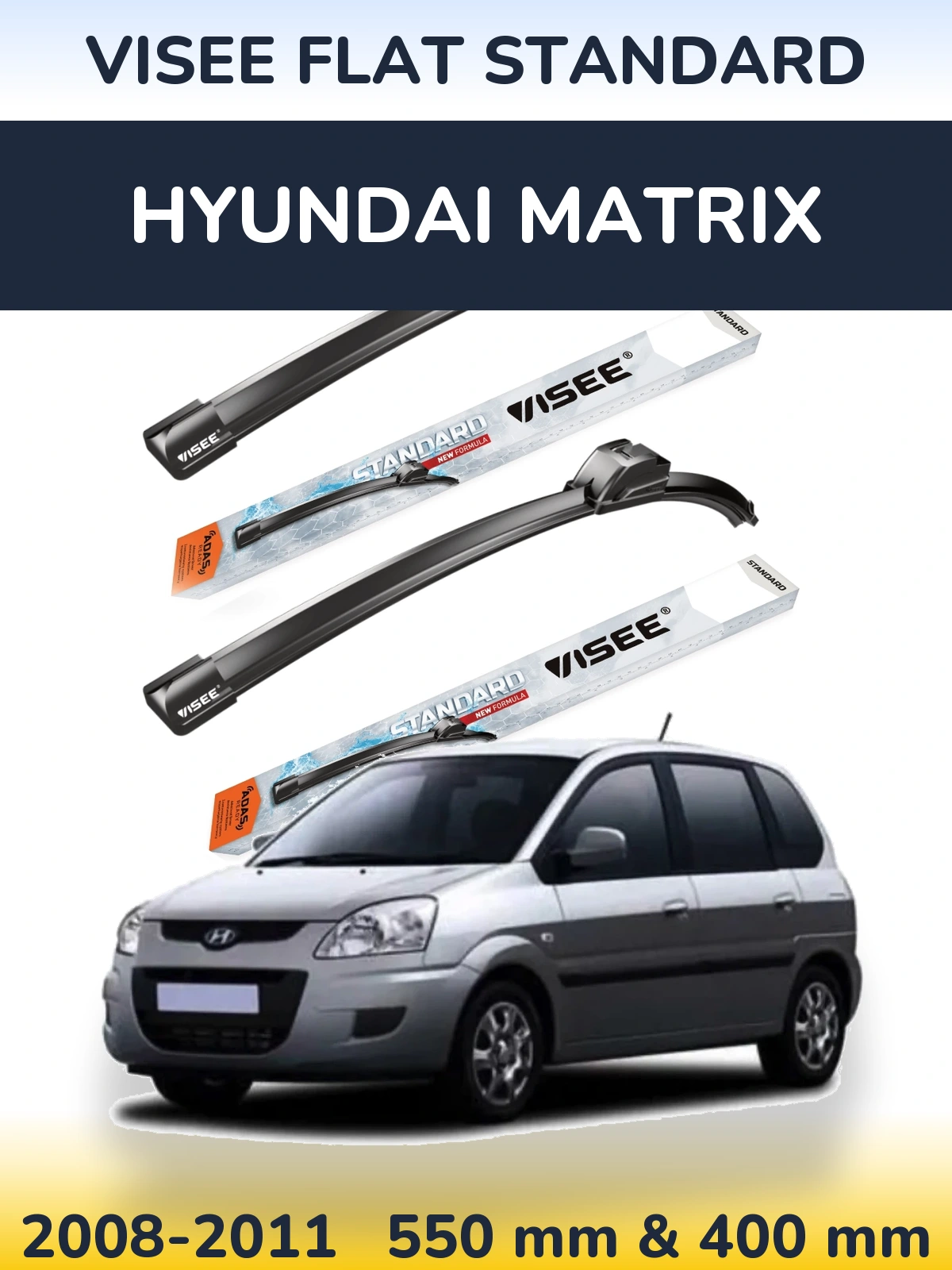 Torkarblad VISEE FLAT STANDARD för Hyundai Matrix
