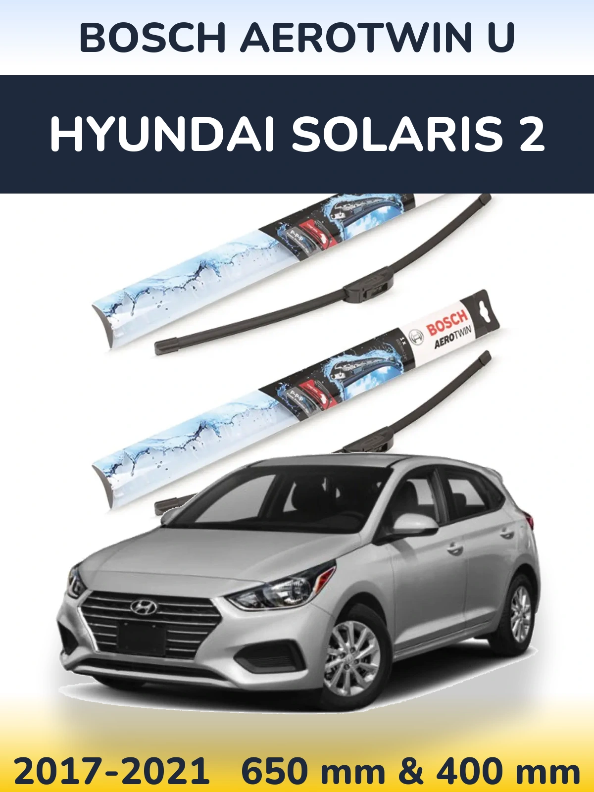 Torkarblad BOSCH AeroTwin U för Hyundai Solaris 2