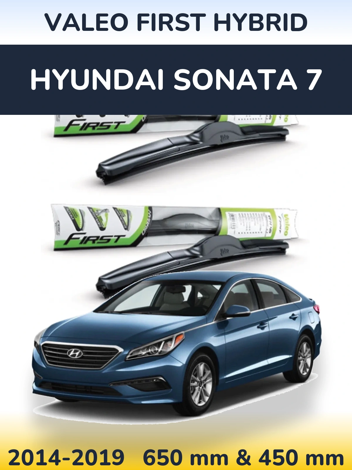 Torkarblad Valeo First Hybrid för Hyundai Sonata 7