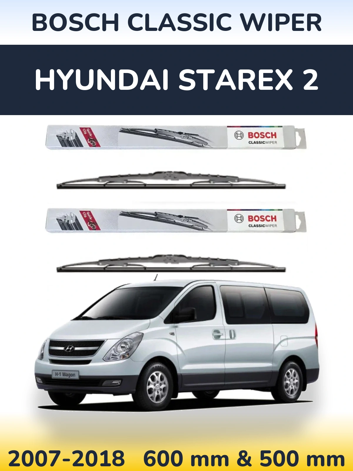 Комплект передних дворников BOSCH Classic Wiper 600 & 500 мм для Hyundai Starex 2 2007-2018