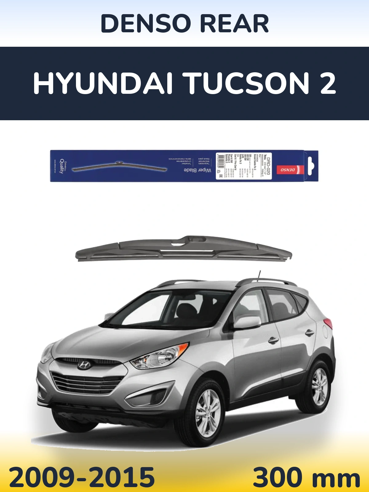 Rear wiper blade Denso Rear 310 mm for Hyundai Tucson 2 2009-2015