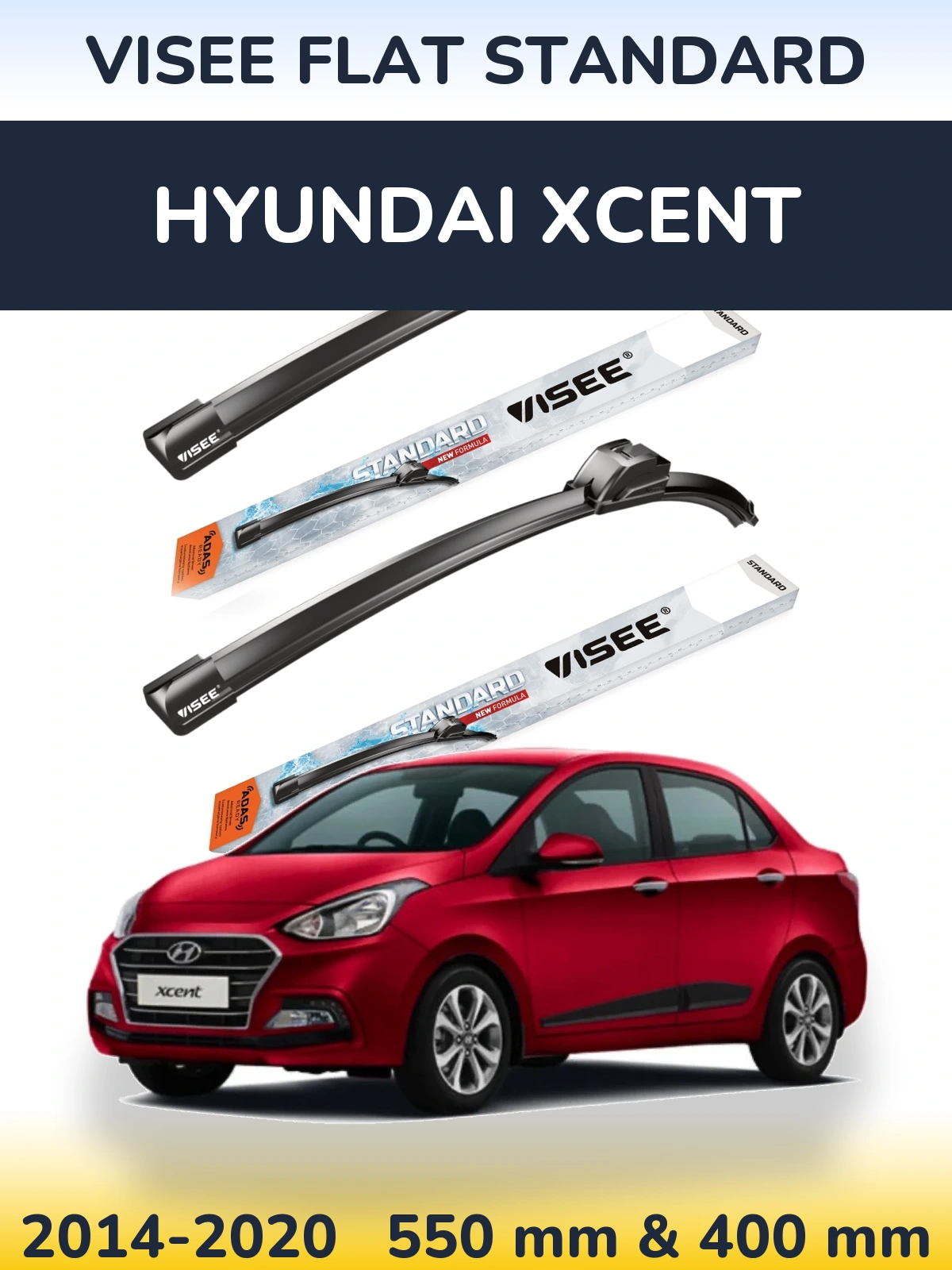 Front wiper blade set VISEE FLAT STANDARD 550 & 400 mm for Hyundai Xcent 2014-2020