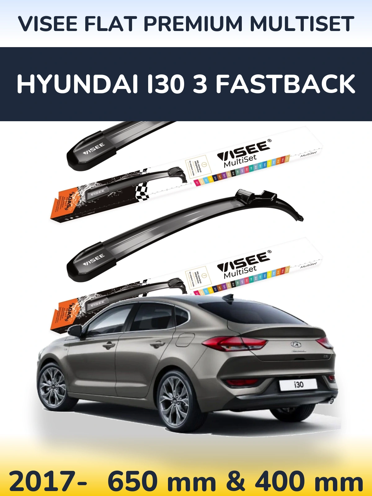 Torkarblad VISEE FLAT PREMIUM MultiSet för Hyundai i30 3 Fastback