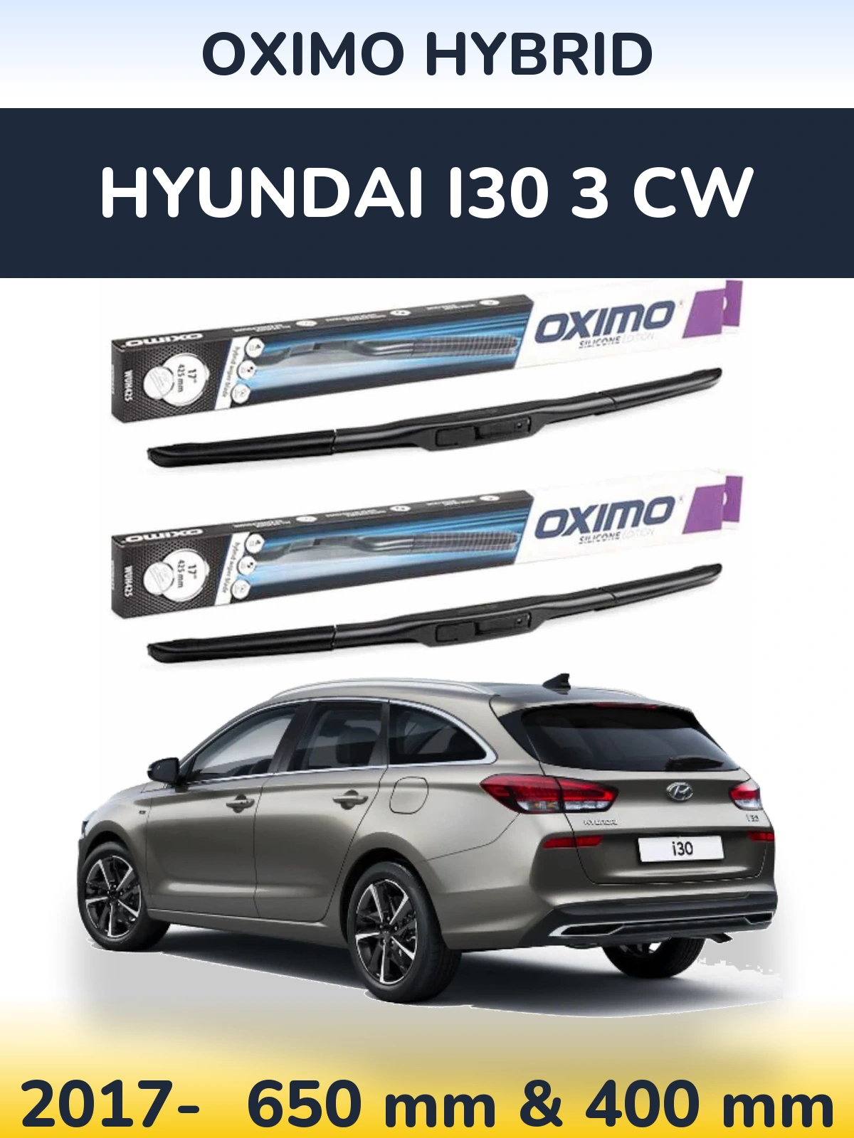 Комплект передніх щіток Oximo Hybrid 650 & 400 мм для Hyundai i30 3 CW 2017-2026