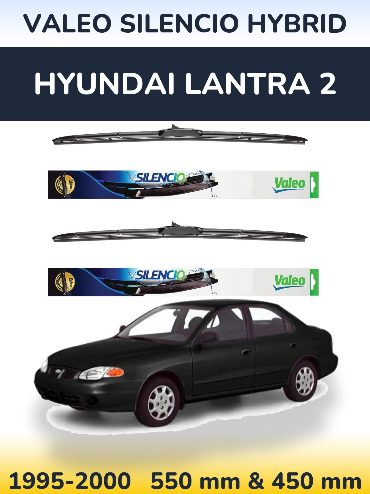 Front wiper blade set Valeo Silencio Hybrid 550 & 450 mm for Hyundai Lantra 2 1995-2000