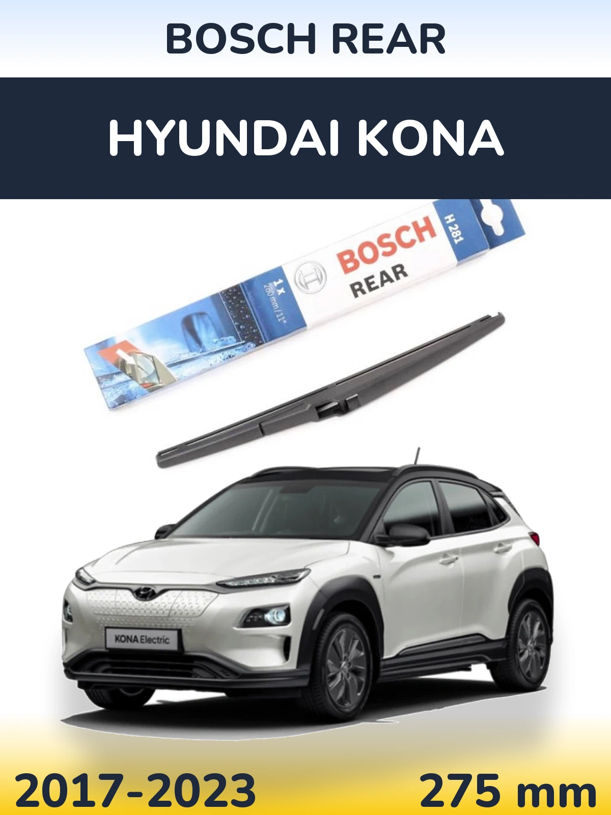 Torkarblad BOSCH Rear för Hyundai Kona