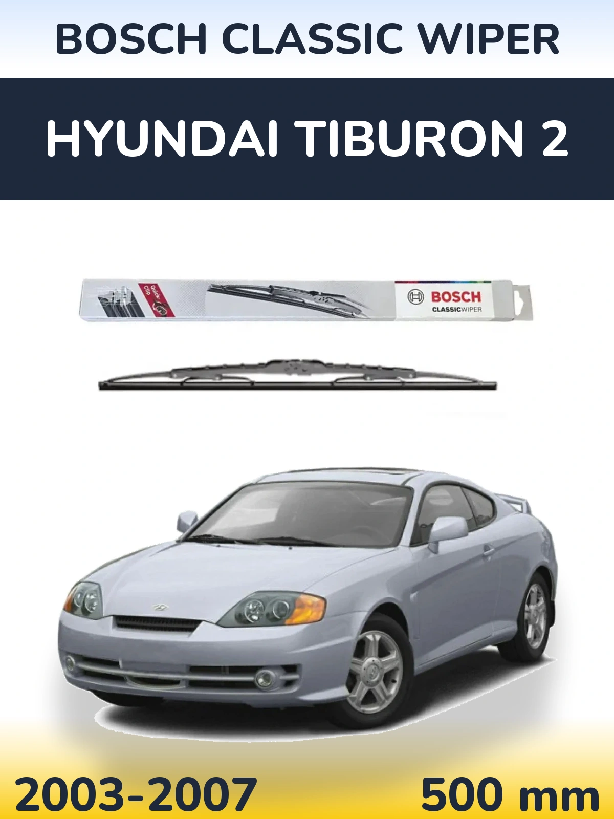 Задня щітка BOSCH Classic Wiper 500 мм для Hyundai Tiburon 2 2003-2007