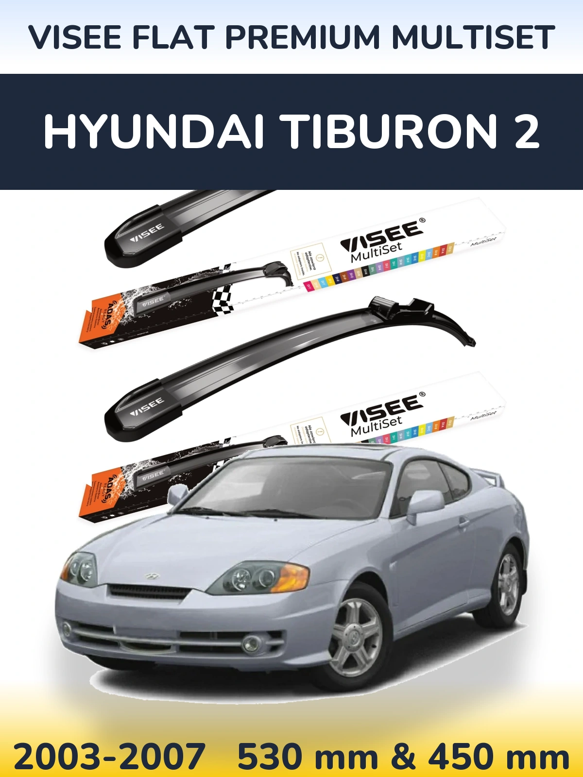 Torkarblad VISEE FLAT PREMIUM MultiSet för Hyundai Tiburon 2