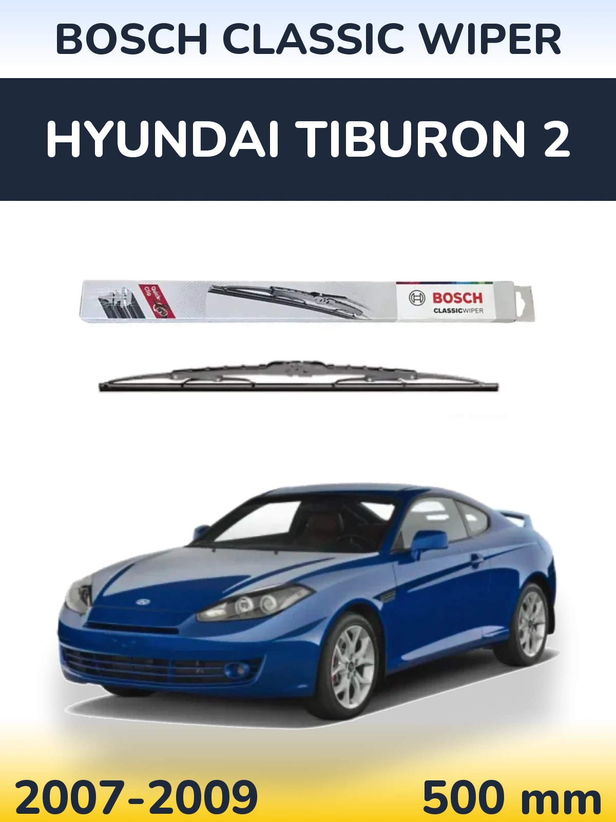 Torkarblad BOSCH Classic Wiper för Hyundai Tiburon 2