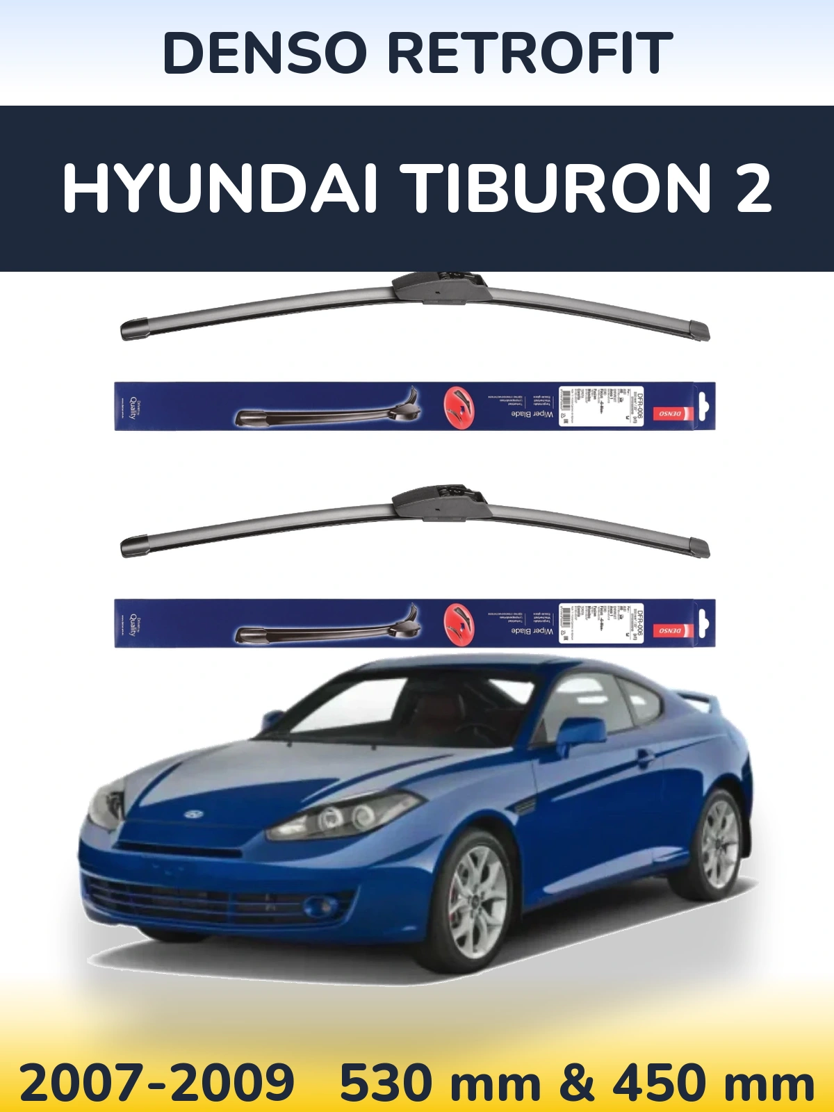 Torkarblad Denso Retrofit för Hyundai Tiburon 2