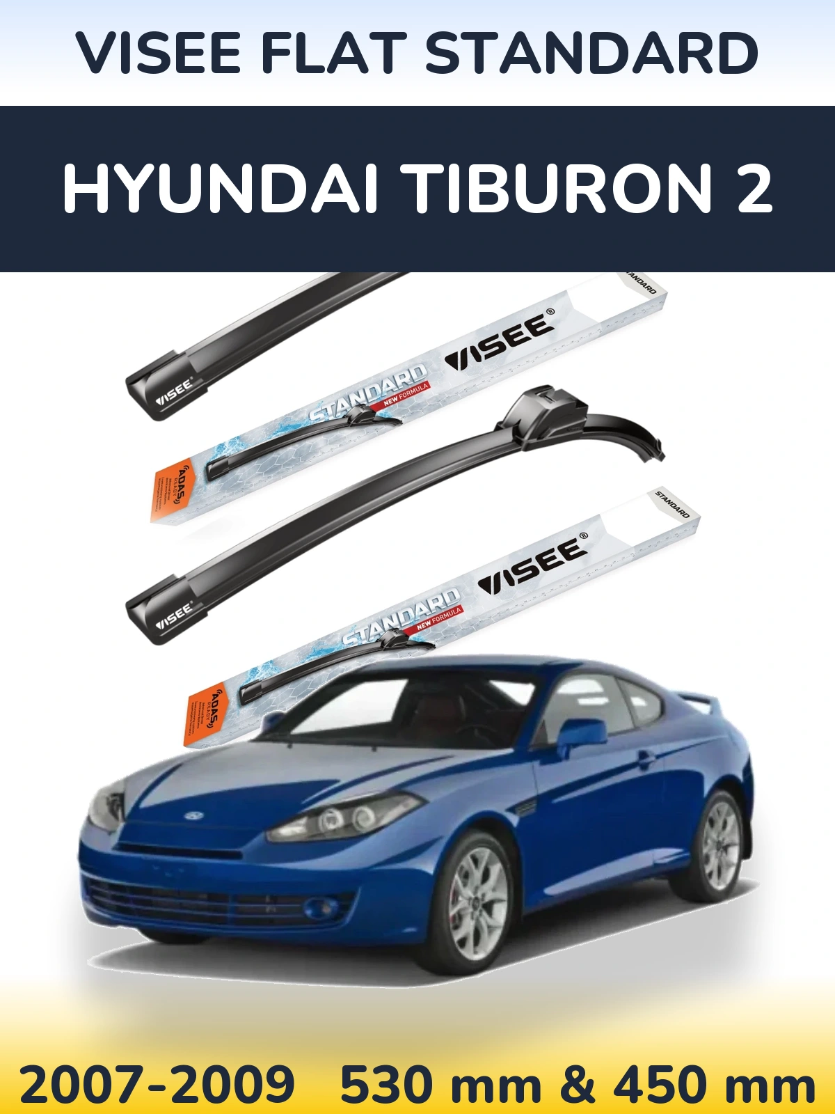 Torkarblad VISEE FLAT STANDARD för Hyundai Tiburon 2