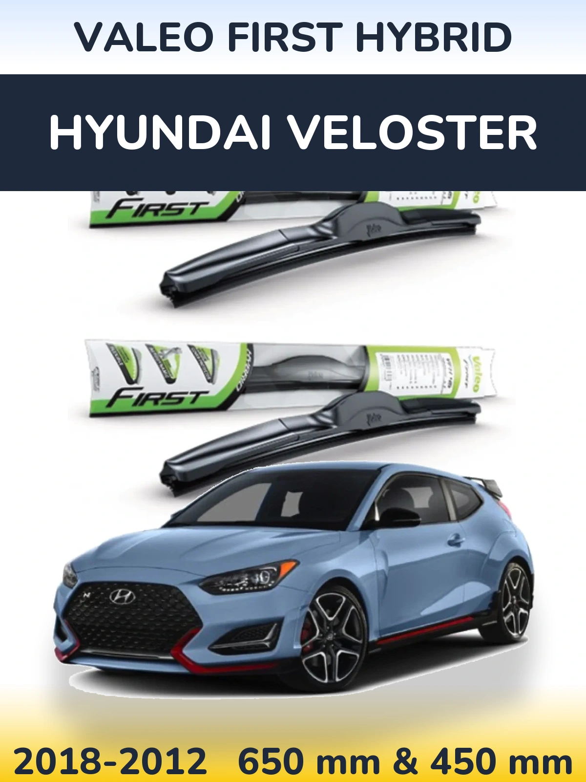 Torkarblad Valeo First Hybrid för Hyundai Veloster