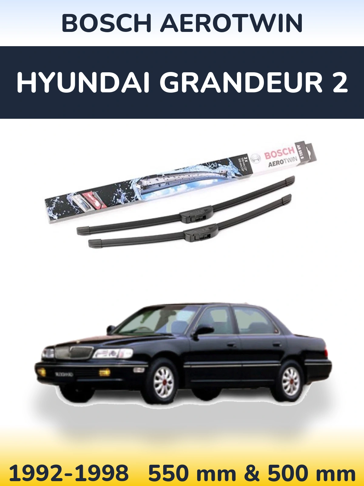 Комплект передних дворников BOSCH AeroTwin 550 & 500 мм для Hyundai Grandeur 2 1992-1998