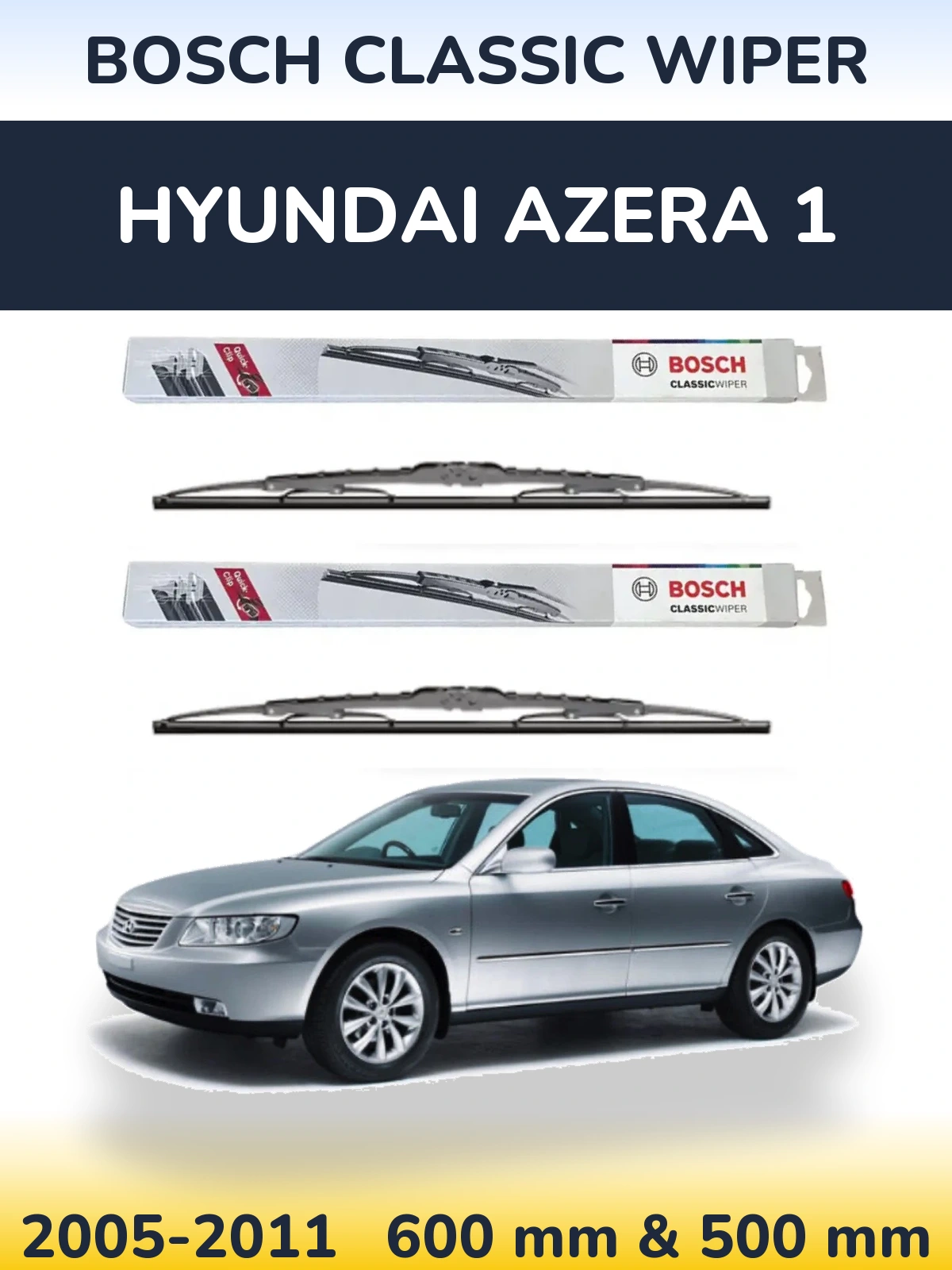 Torkarblad BOSCH Classic Wiper för Hyundai Azera 1