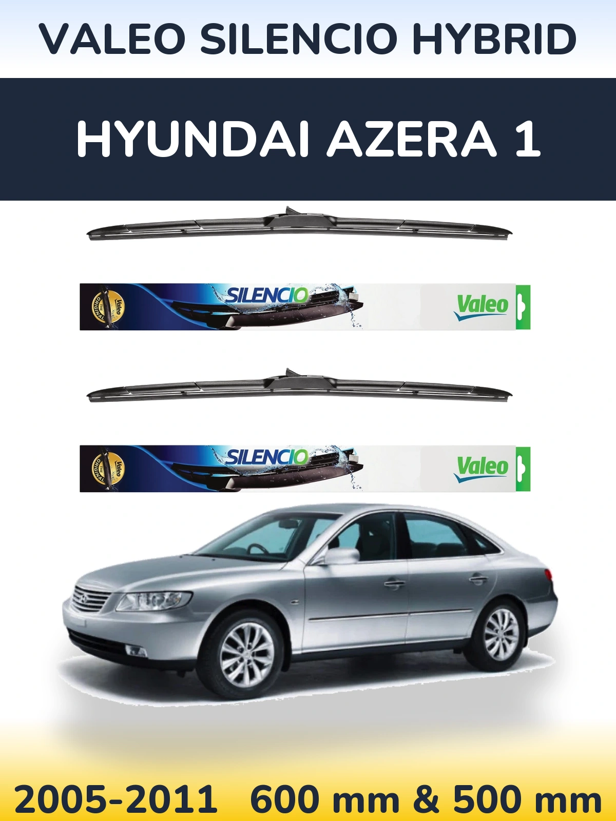 Комплект передніх щіток Valeo Silencio Hybrid 600 & 500 мм для Hyundai Azera 1 2005-2011