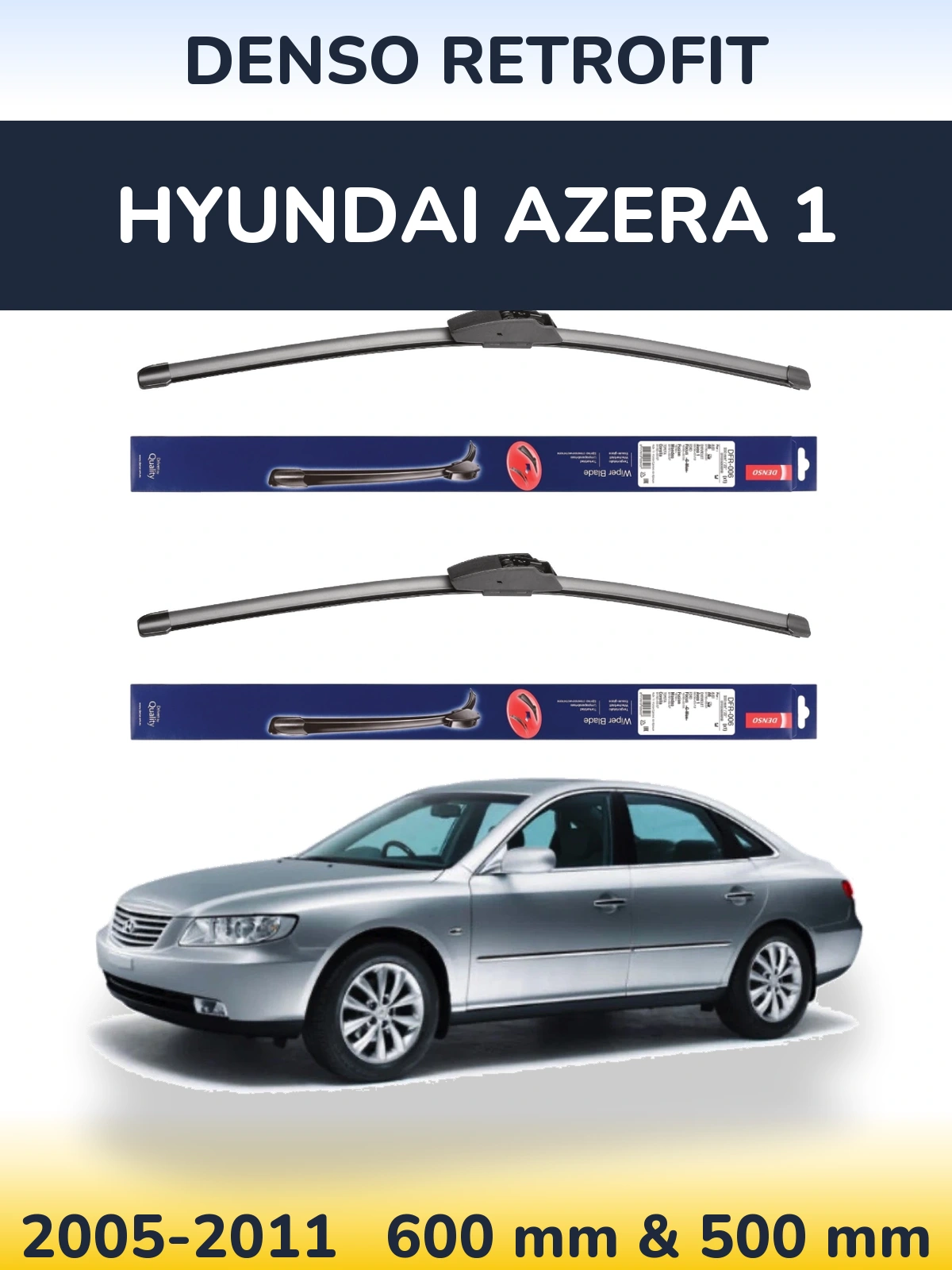 Torkarblad Denso Retrofit för Hyundai Azera 1