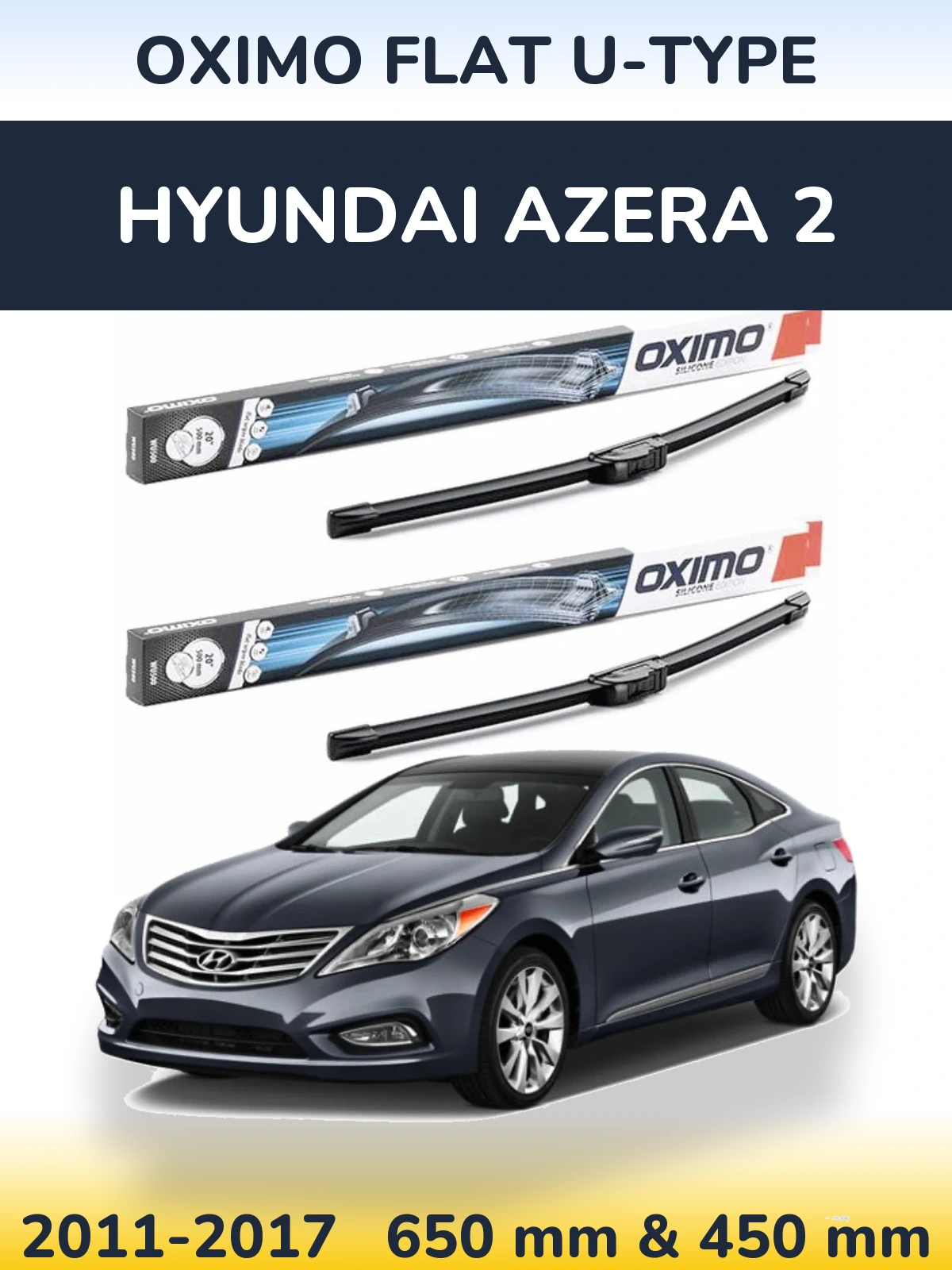 Torkarblad Oximo Flat U-type för Hyundai Azera 2