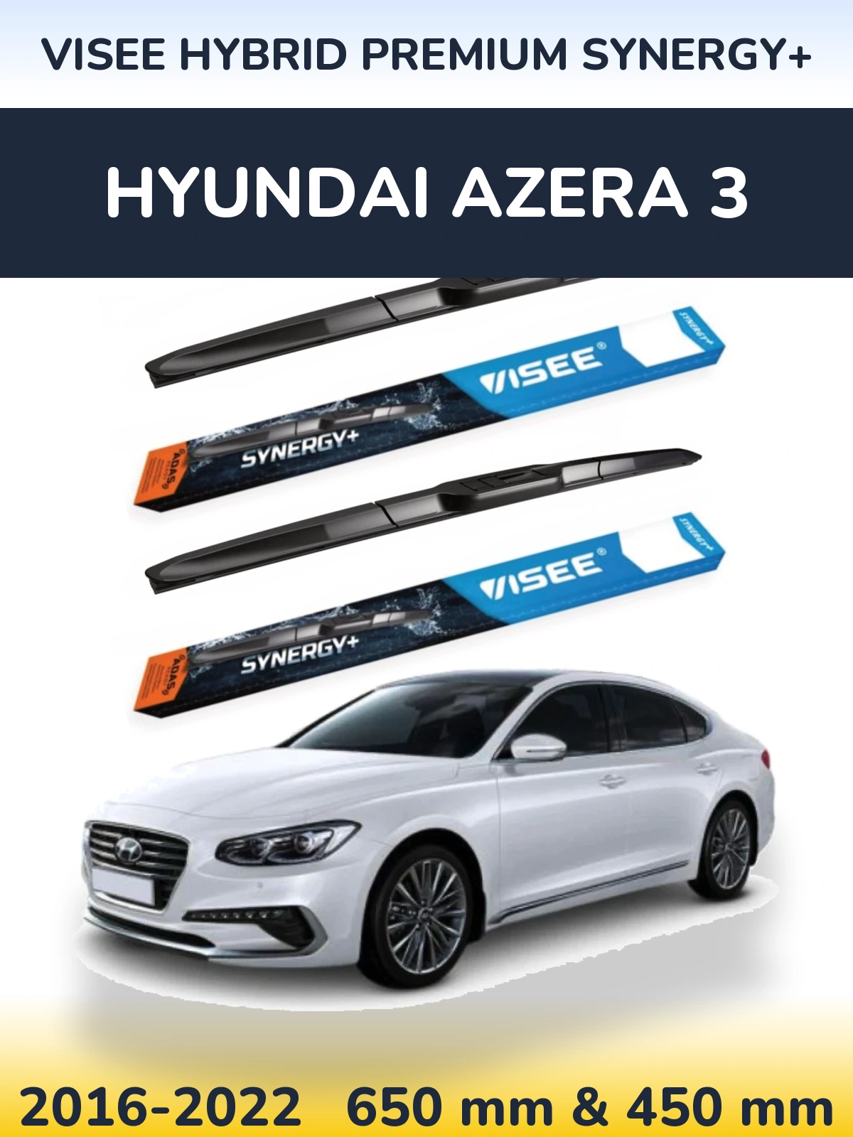 Torkarblad VISEE HYBRID PREMIUM SYNERGY+ för Hyundai Azera 3