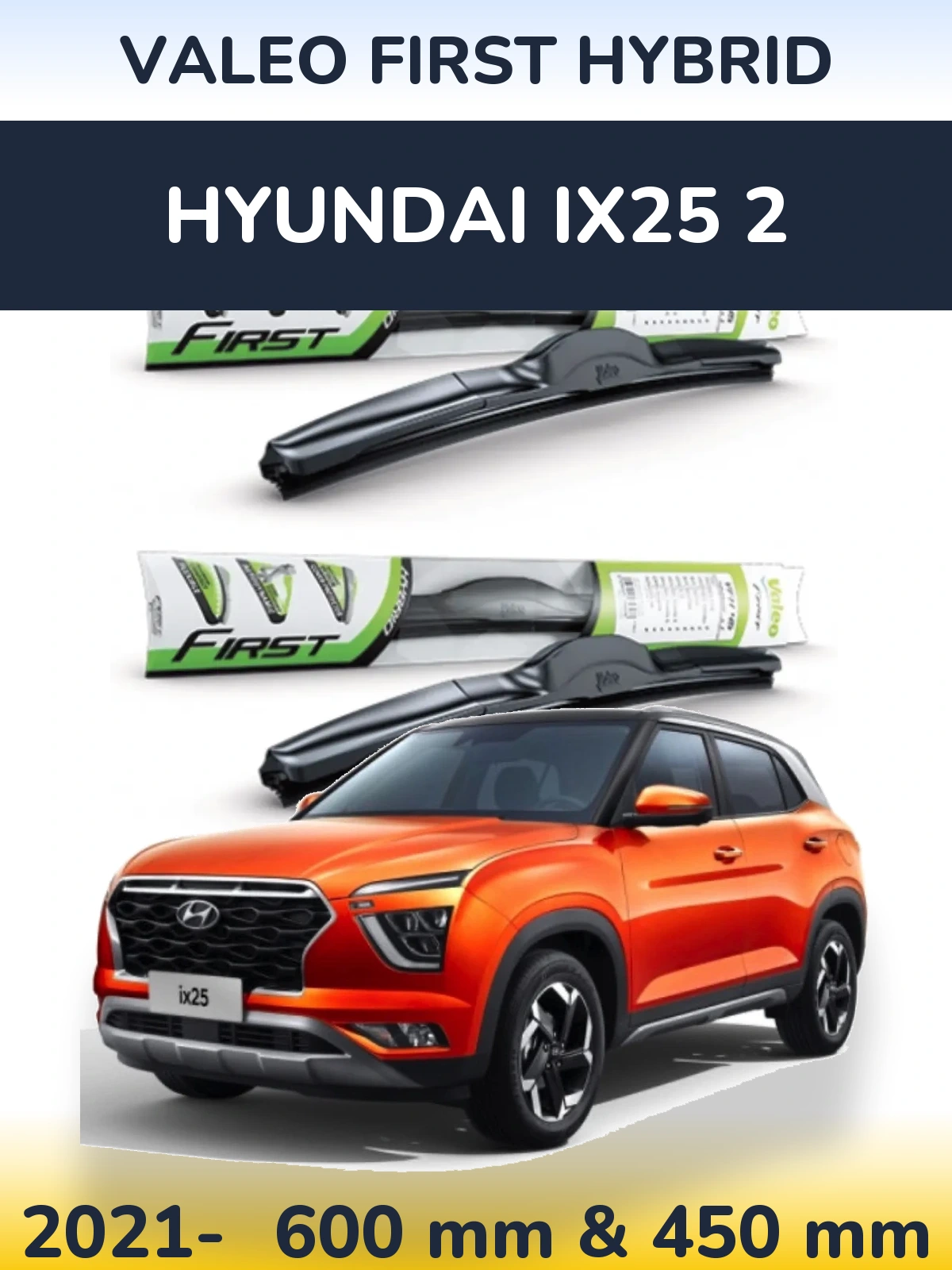 Torkarblad Valeo First Hybrid för Hyundai ix25 2