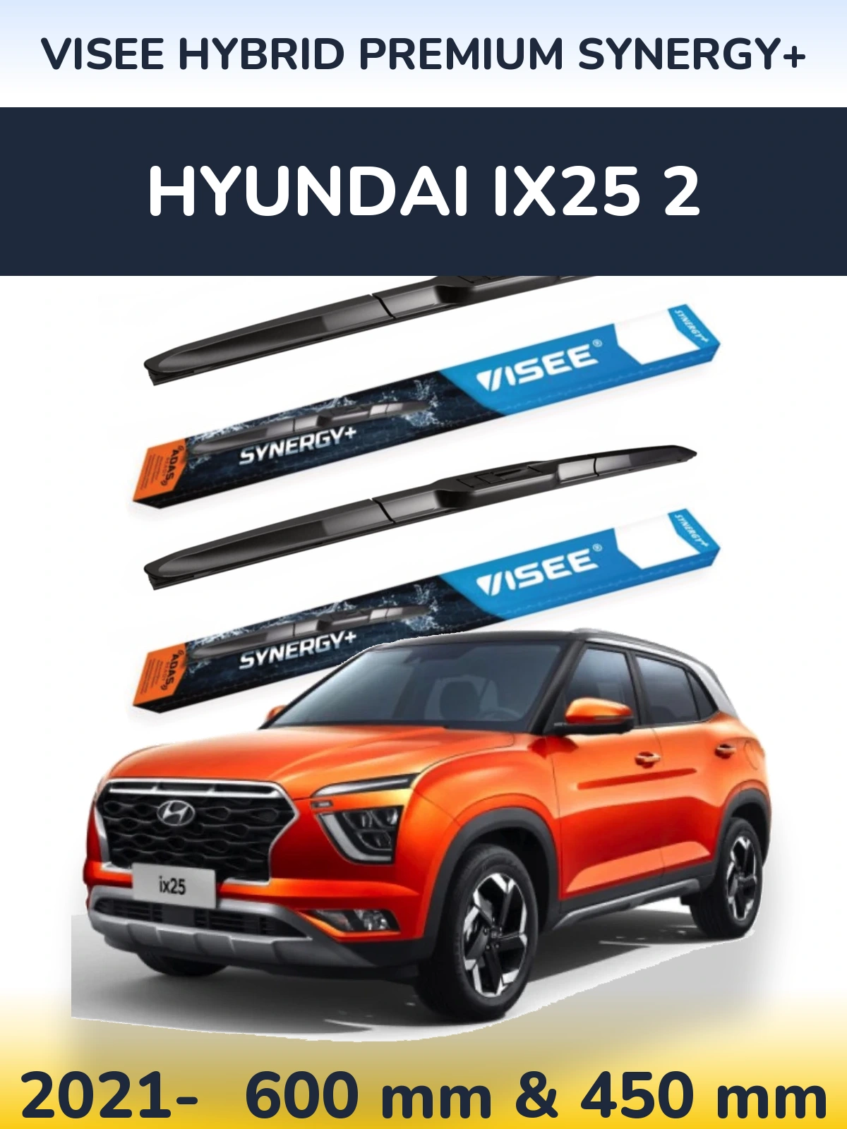 Torkarblad VISEE HYBRID PREMIUM SYNERGY+ för Hyundai ix25 2