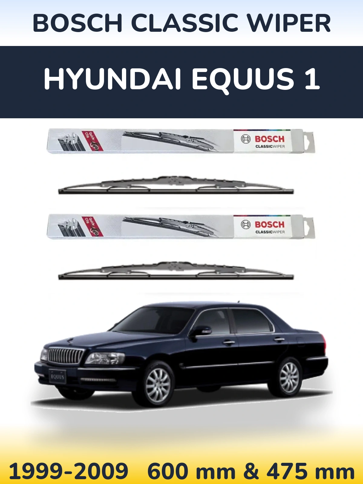 Torkarblad BOSCH Classic Wiper för Hyundai Equus 1