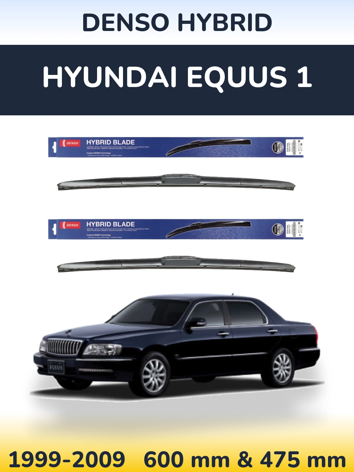 Torkarblad Denso Hybrid för Hyundai Equus 1